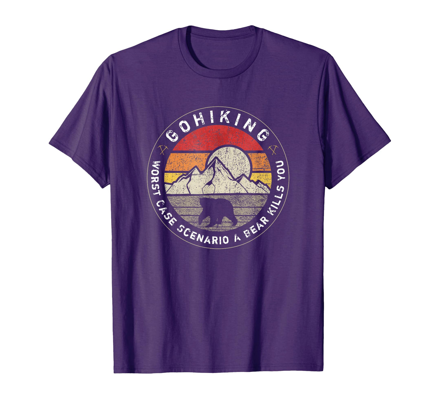 Go Hiking Worst Case Scenario A Bear Kills You Mountain Love T-Shirt