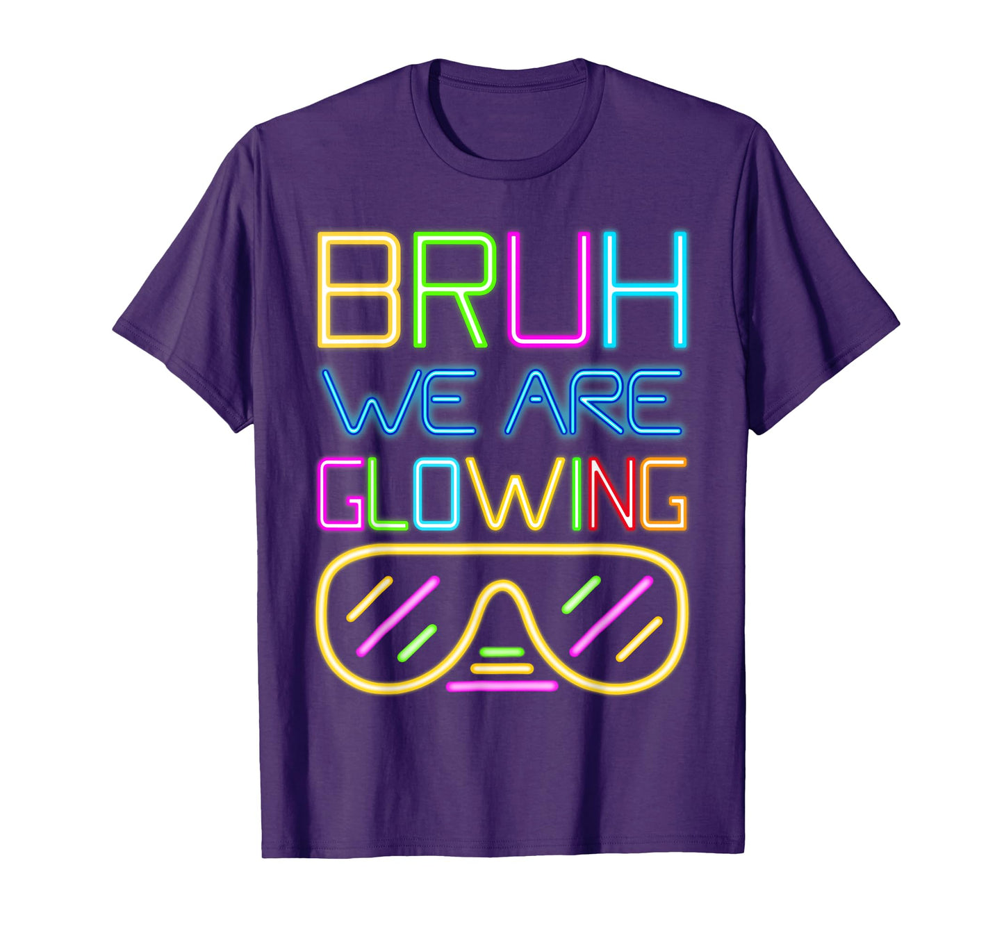 Retro Bruh We Are Glowing In My Glowing Era Colorful T-Shirt