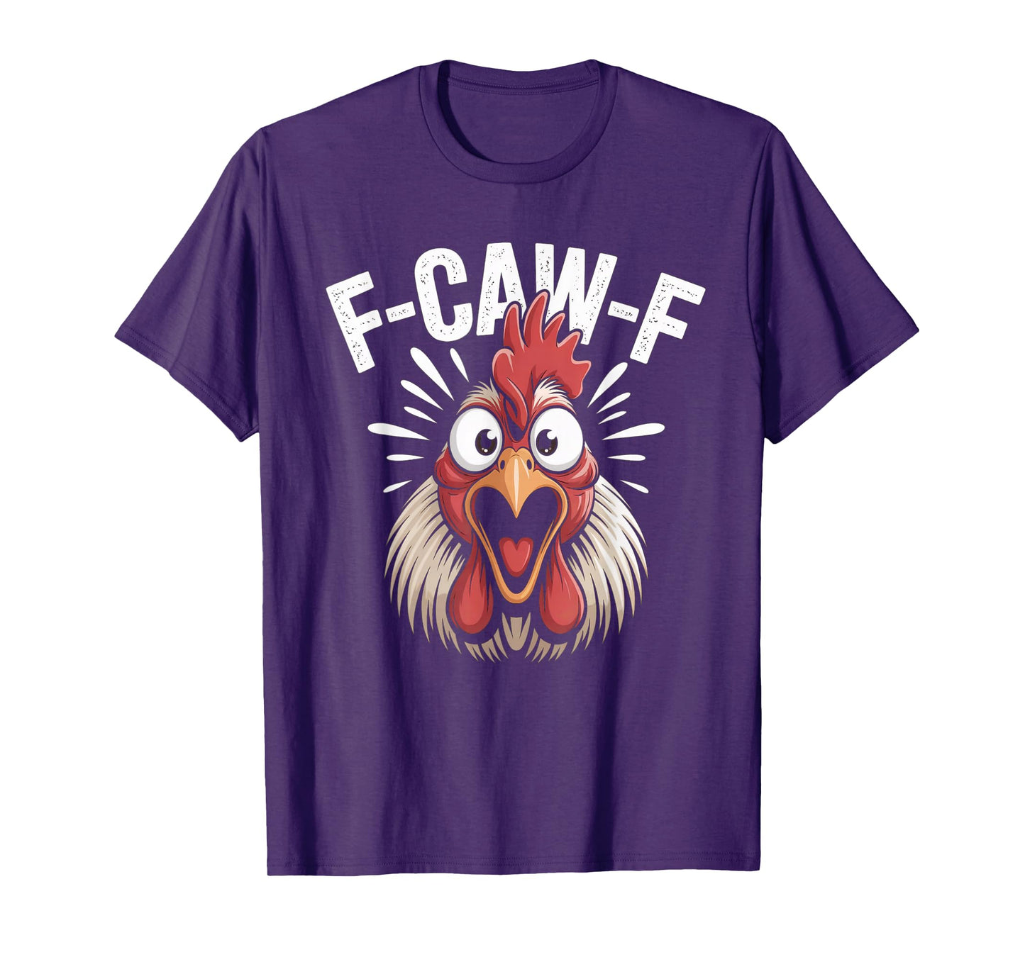 Funny F-Caw-F Chicken Farm Animal Humor T-Shirt