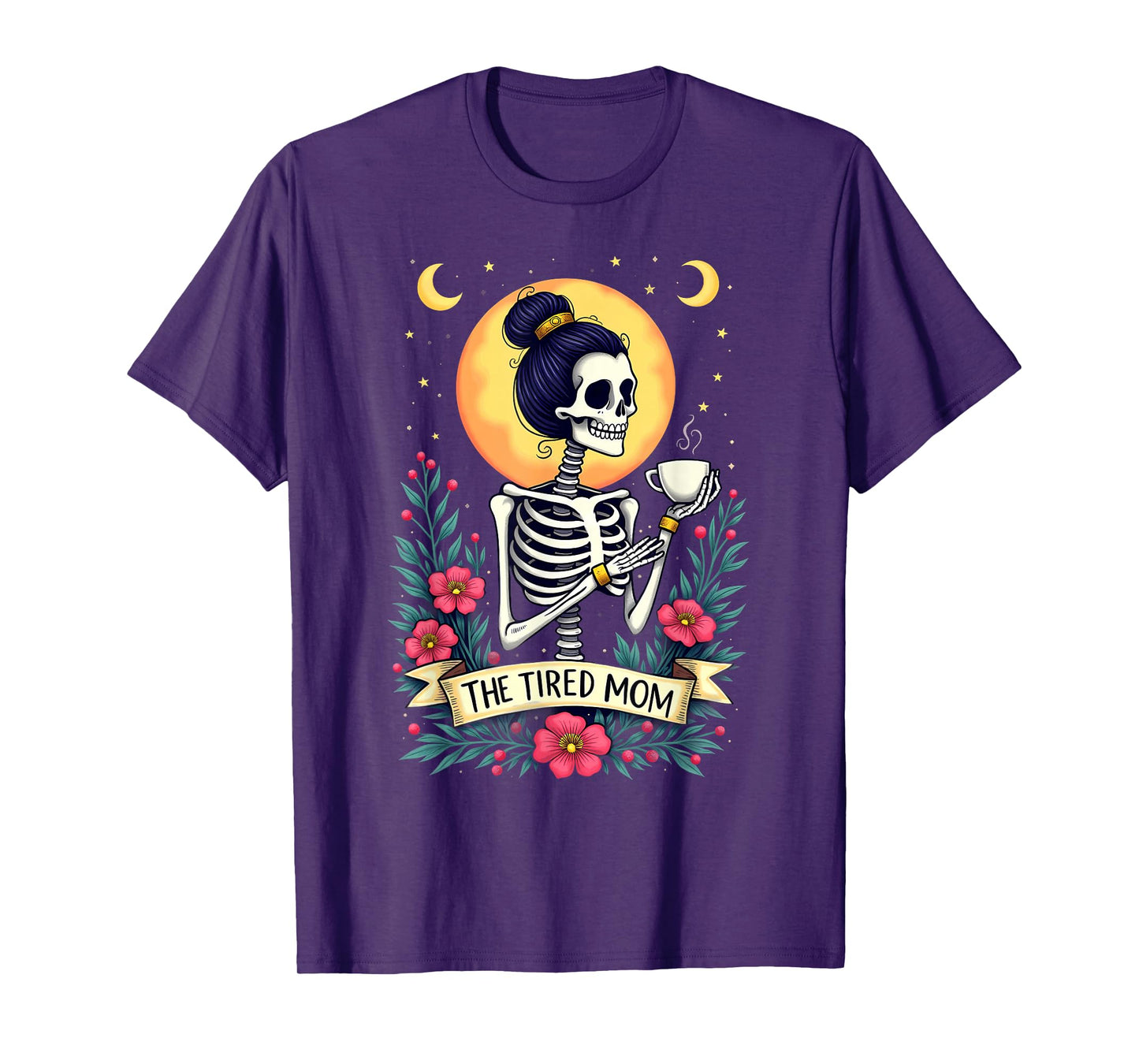 Gothic Tarot Card Skeleton Coffee The Tired Mom T-Shirt