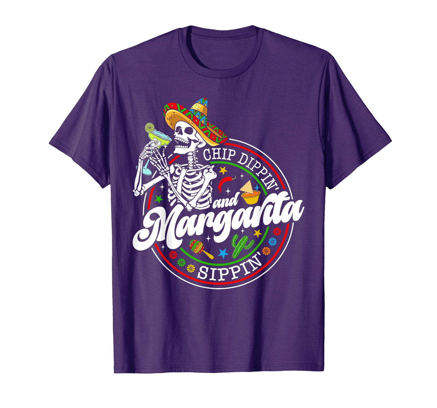 Chip Dippin And Margarita Sippin Funny Skull Cinco De Mayo T-Shirt