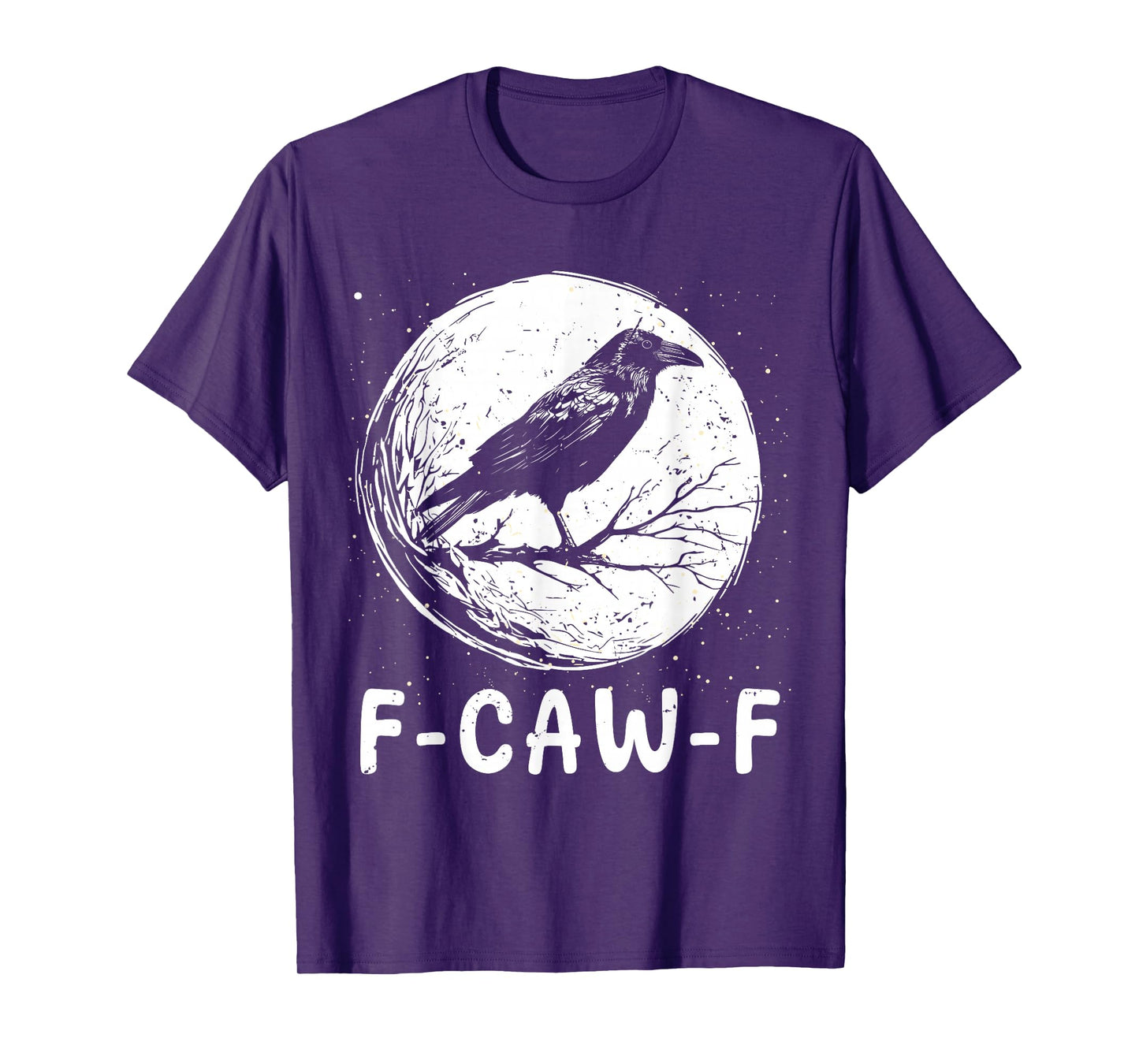 Black Crow F-Caw-F Funny Black Bird Moon Gothic Adult Humor T-Shirt