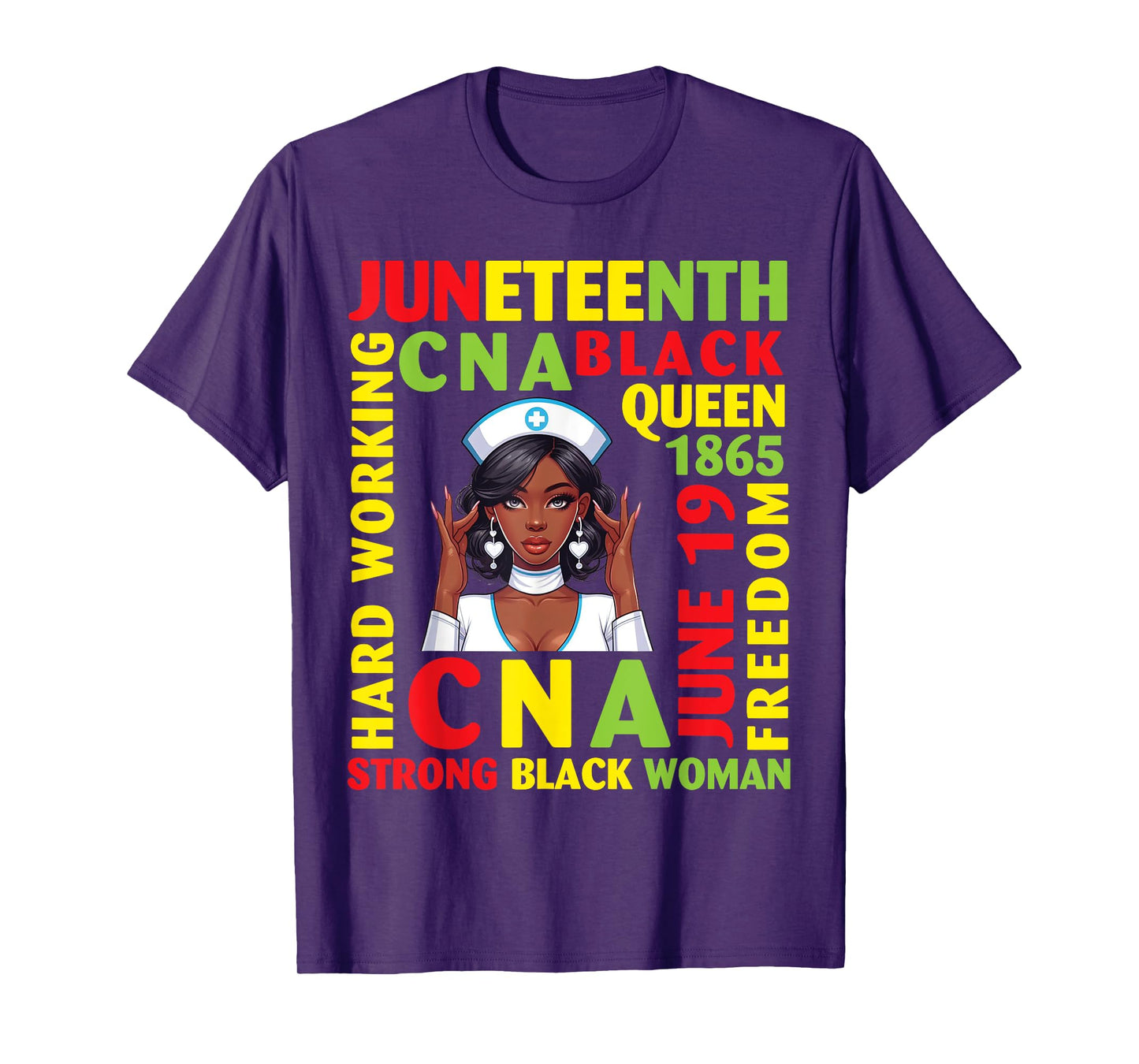 Juneteenth Hard Working CNA Black Queen Strong Black Woman T-Shirt