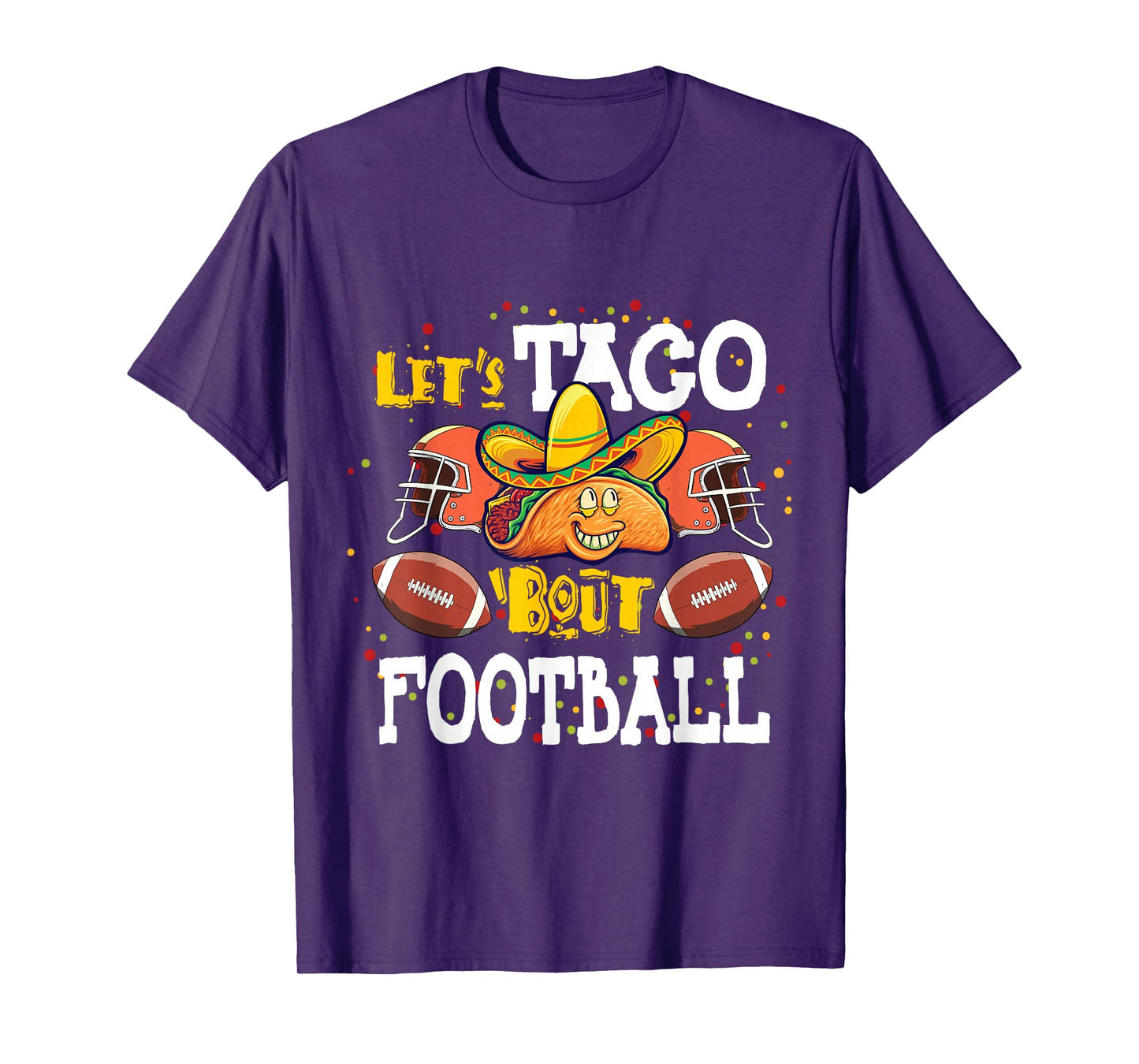 Let's Taco Bout Football Taco Lover Game Day T-Shirt