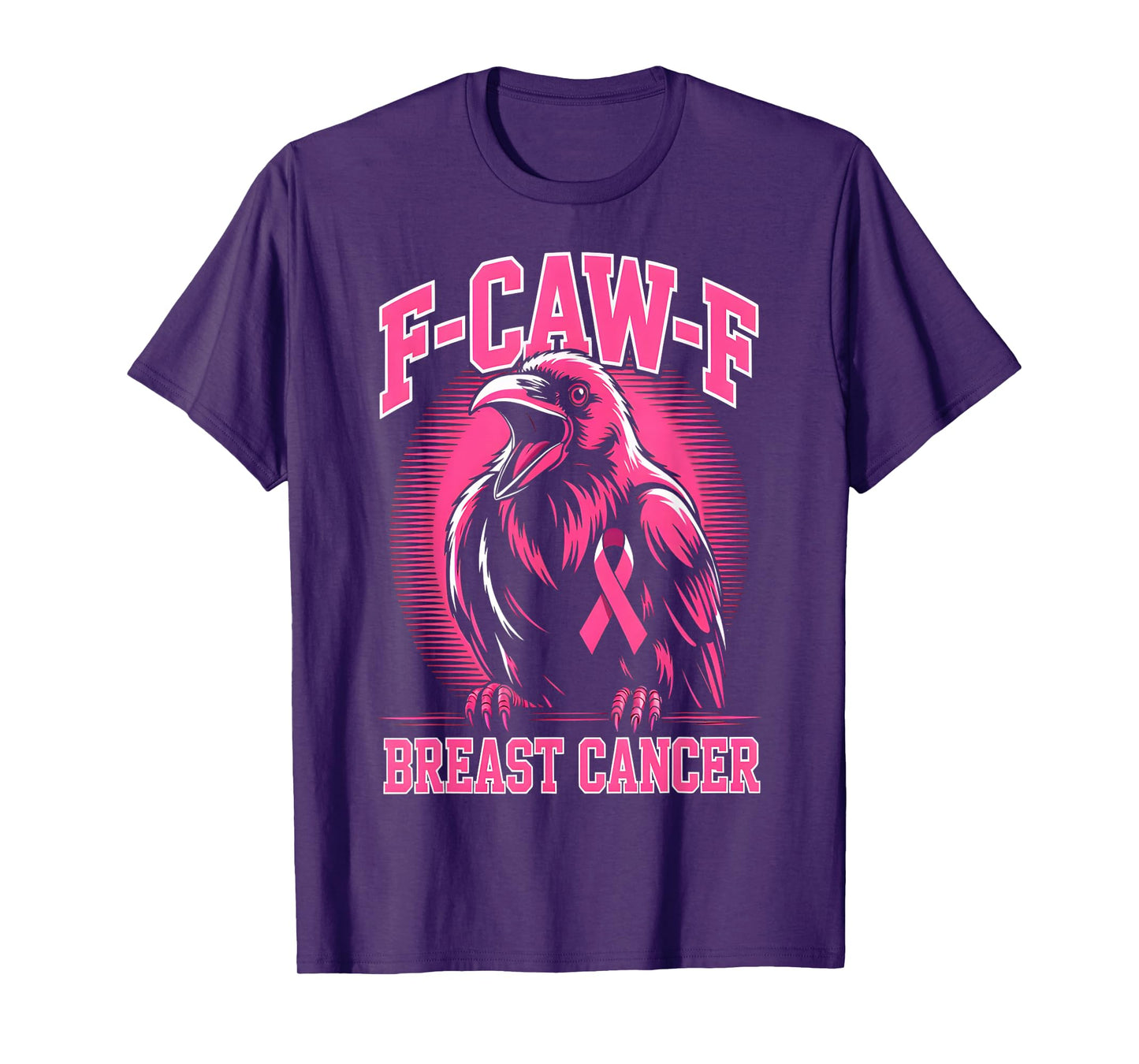 F-Caw-F Breast Cancer Awareness Funny Raven Crow Pink Ribbon T-Shirt