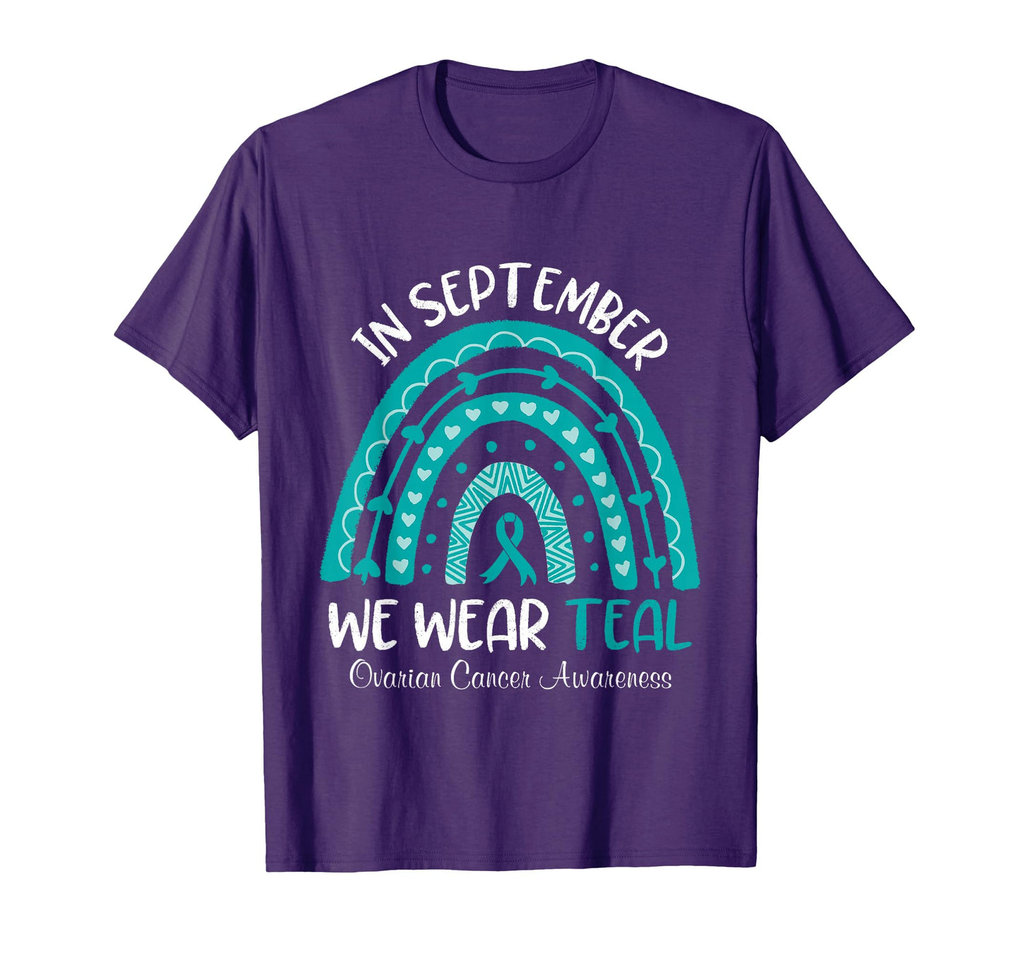 In September We Wear Teal Ovarian Cancer Awareness Women T-Shirt