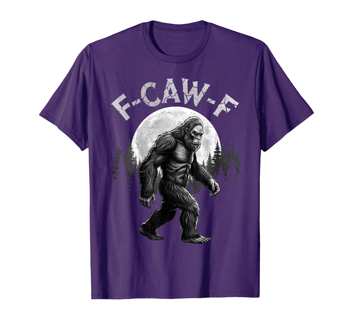 Bigfoot F-Caw-F Funny Sasquatch Full Moon Gothic Adult Humor T-Shirt
