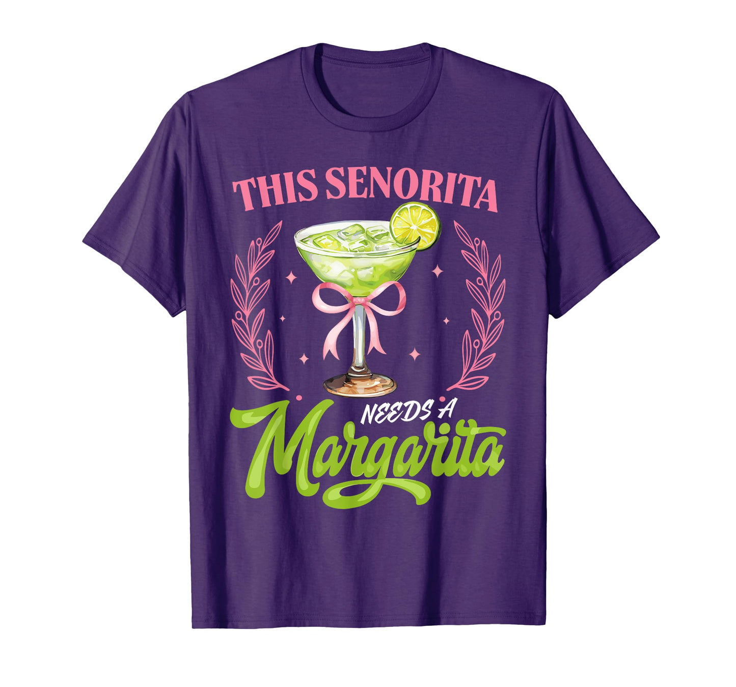 Cinco De Mayo This Senorita Needs A Margarita Drinking Lover T-Shirt