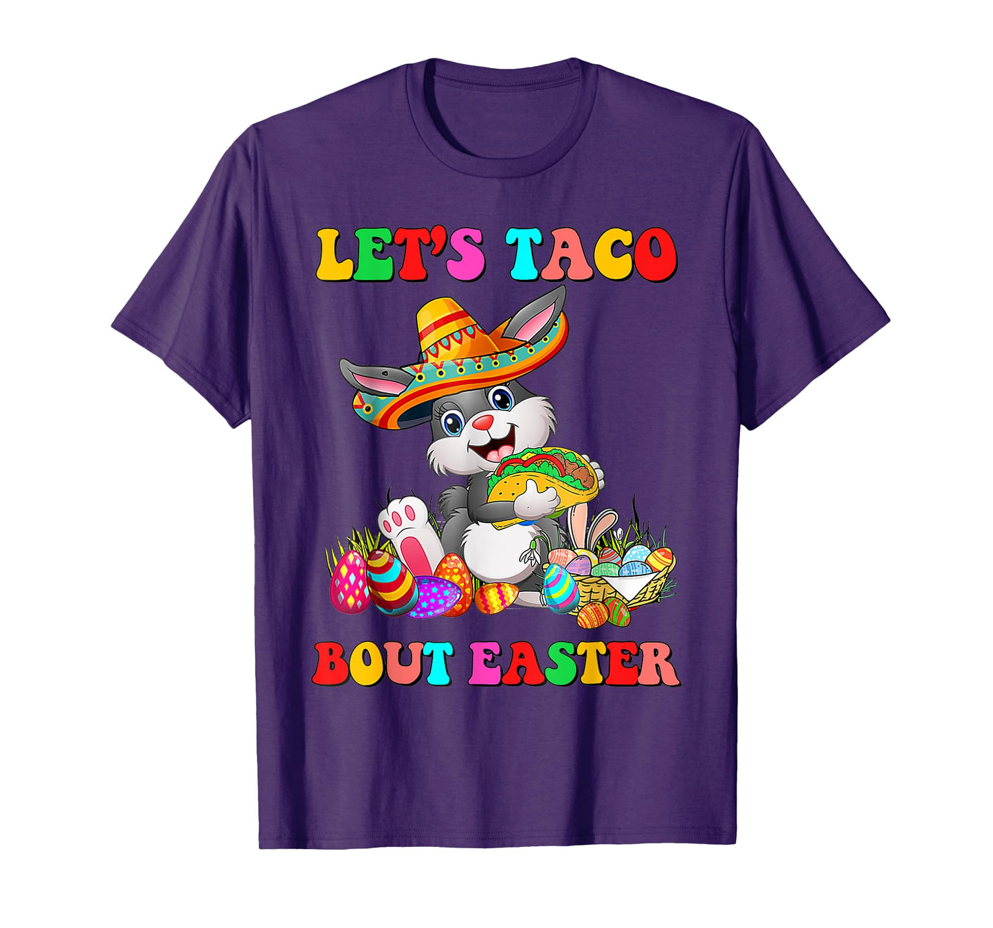 Let's Taco Bout Easter Mexican Bunny Taco Lover Easter T-Shirt