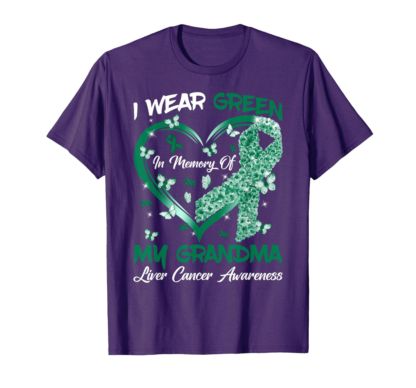 I Wear Green In Memory Of My Grandma Liver Cancer Awareness T-Shirt