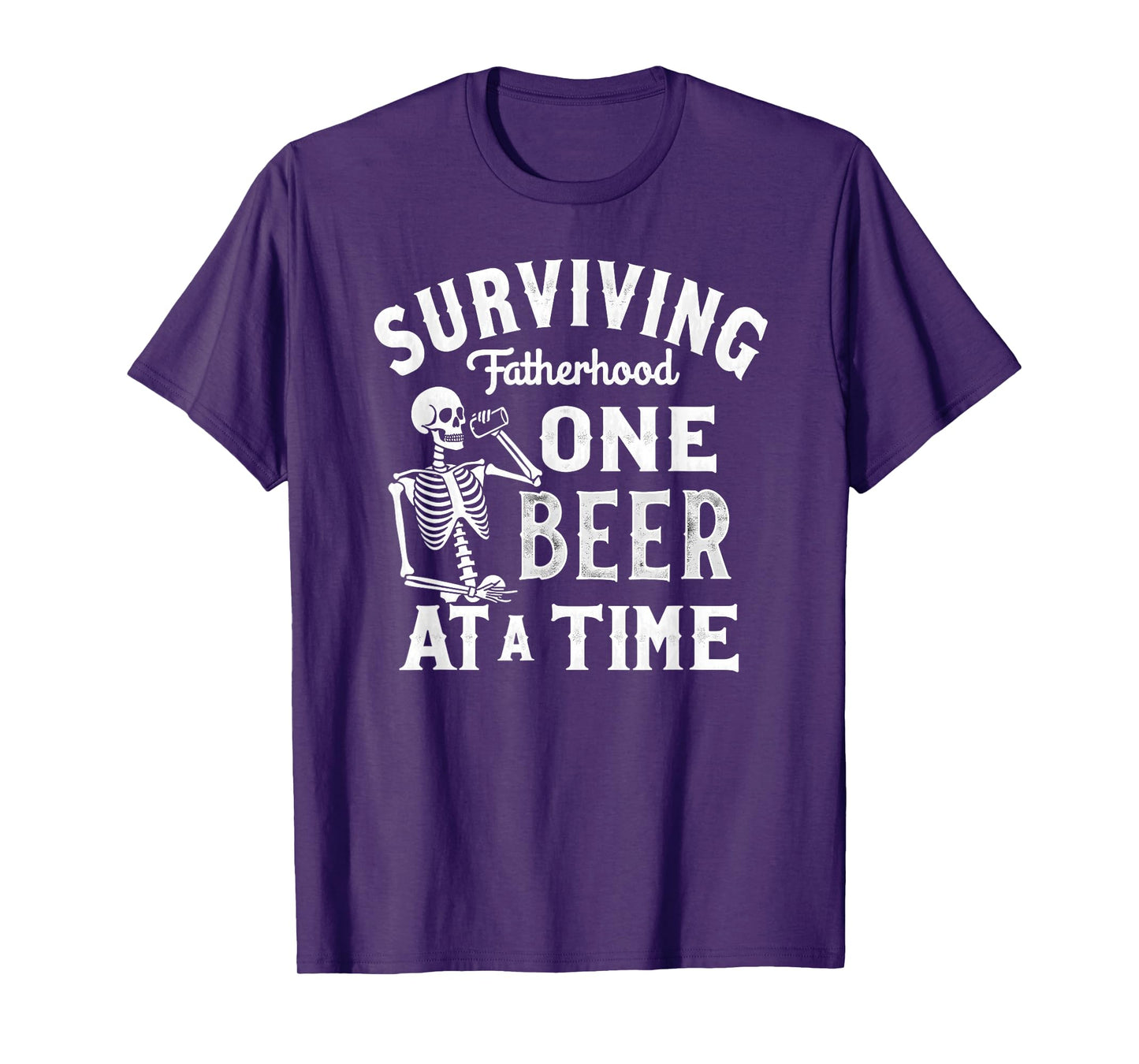Dad Joke Surviving Fatherhood One Beer at A Time T-Shirt