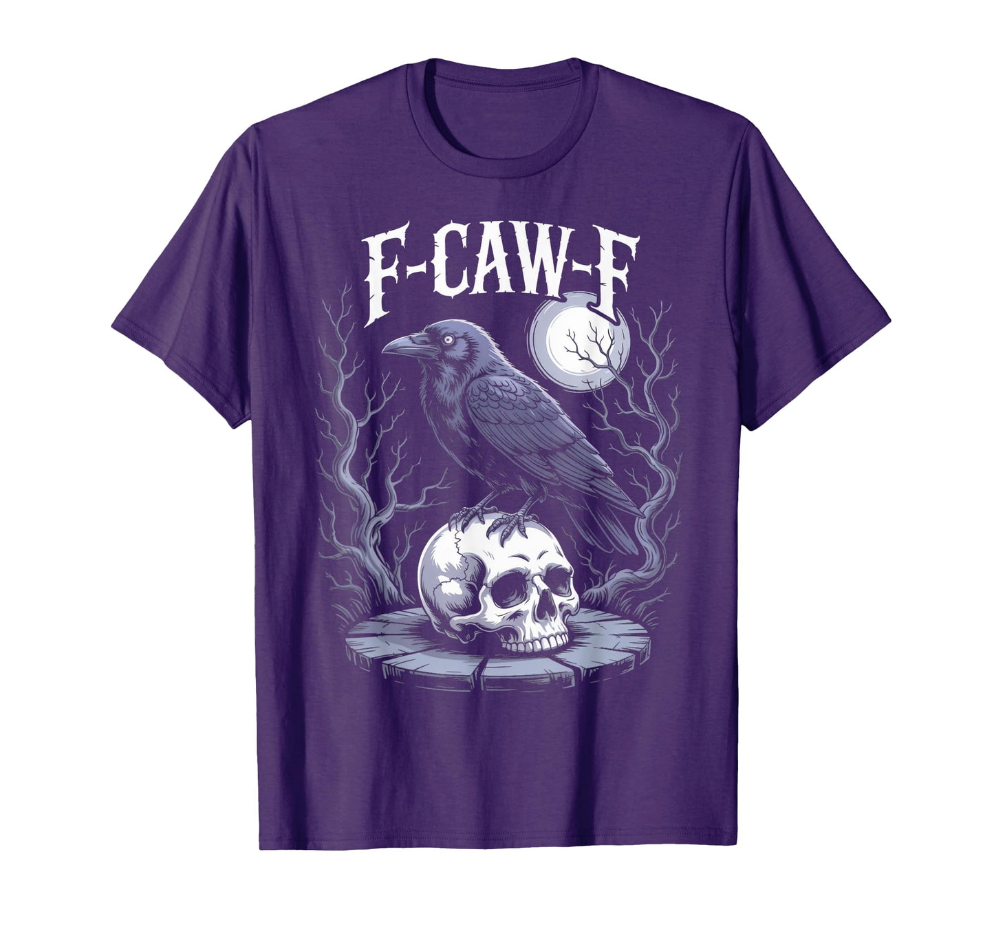 F-Caw-F Humor Crow Animal Gothic Birds Animal Funny Crow T-Shirt