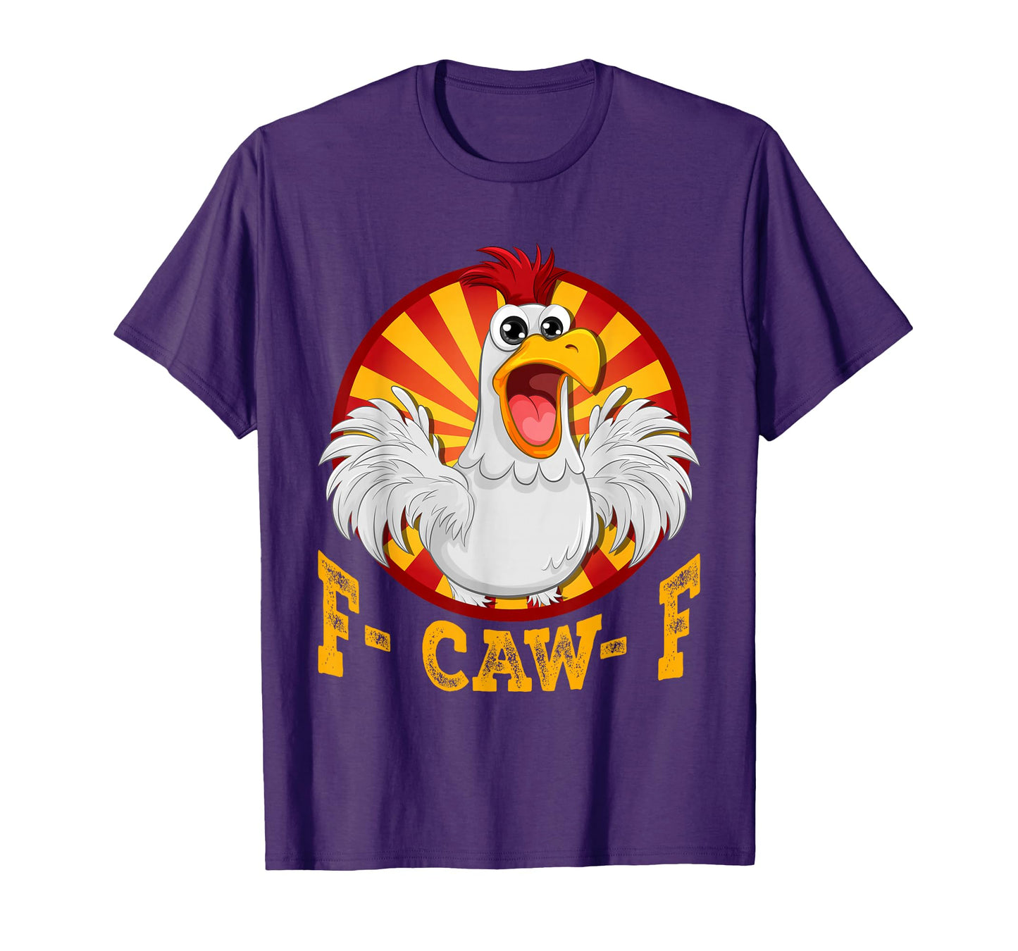 Funny F-Caw-F Chicken Shirts, FCAWF Chicken Men Women T-Shirt