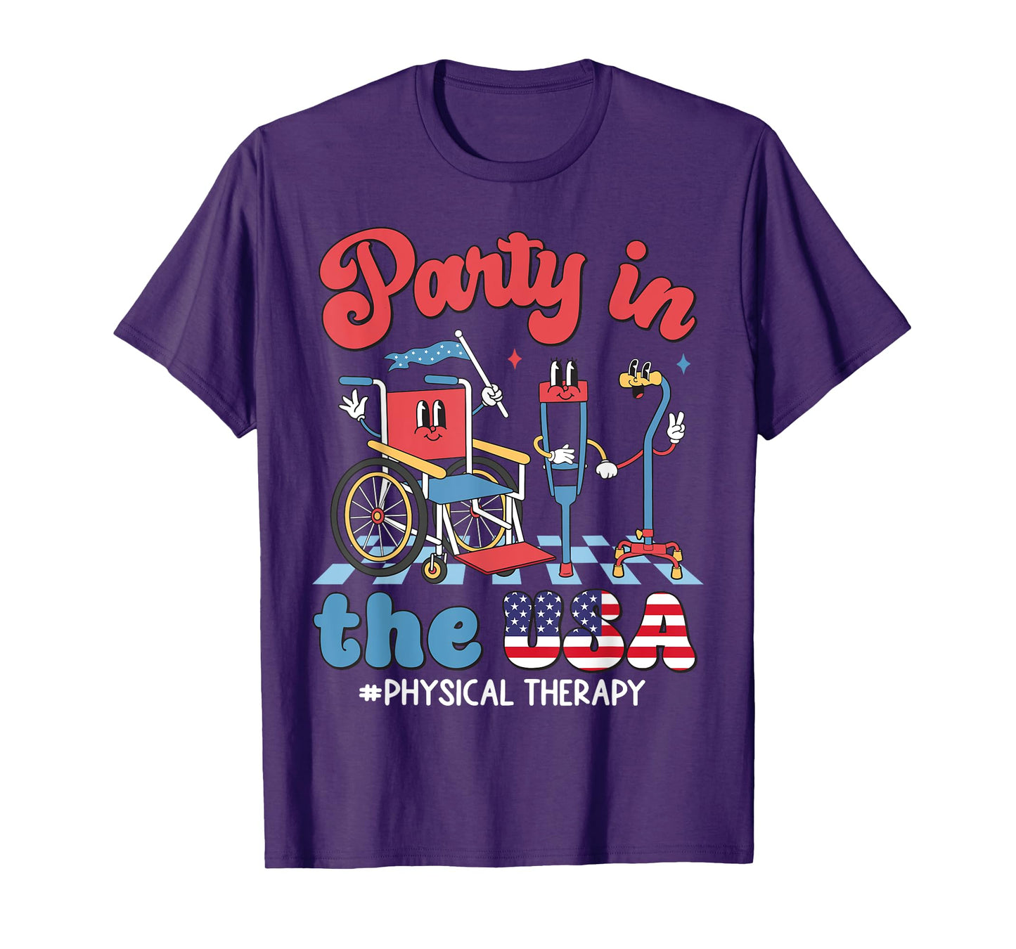 Party In The USA Physical Therapy PT Therapist 4th Of July T-Shirt for Women Men