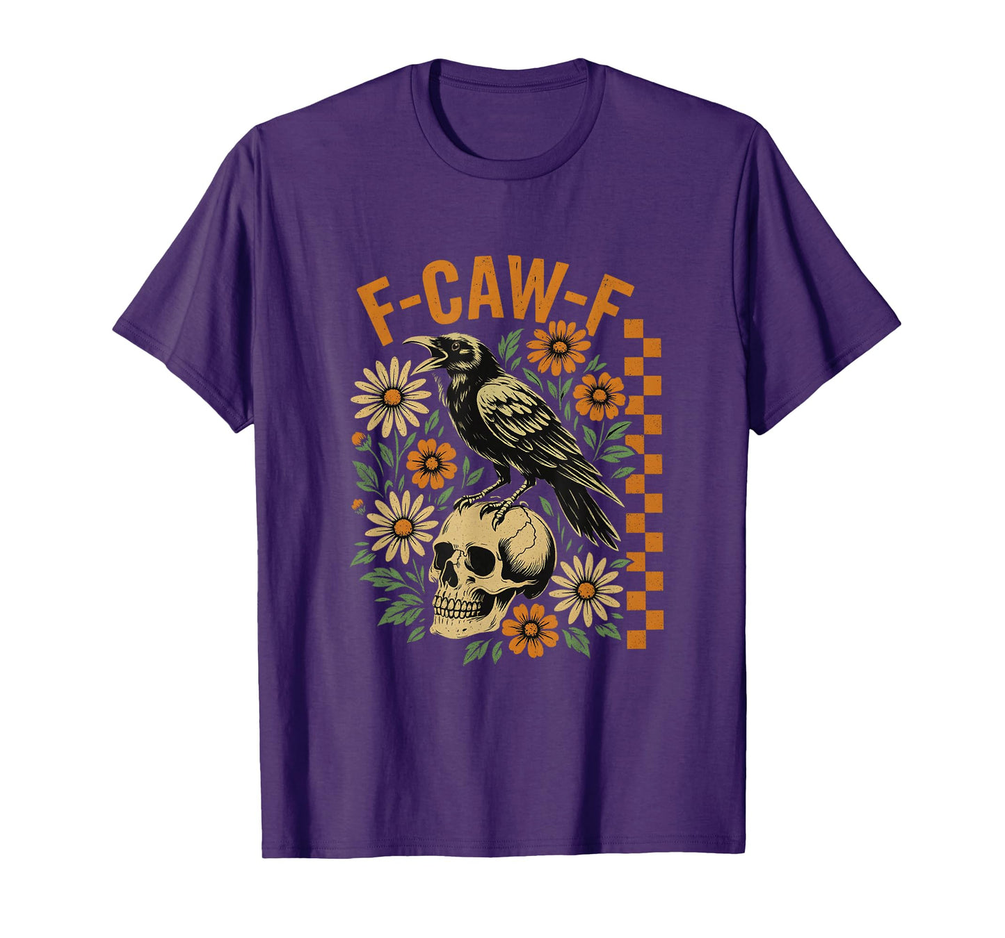 Funny F Caw F Raven Bird Saying Graphic F-Caw-F Crow T-Shirt