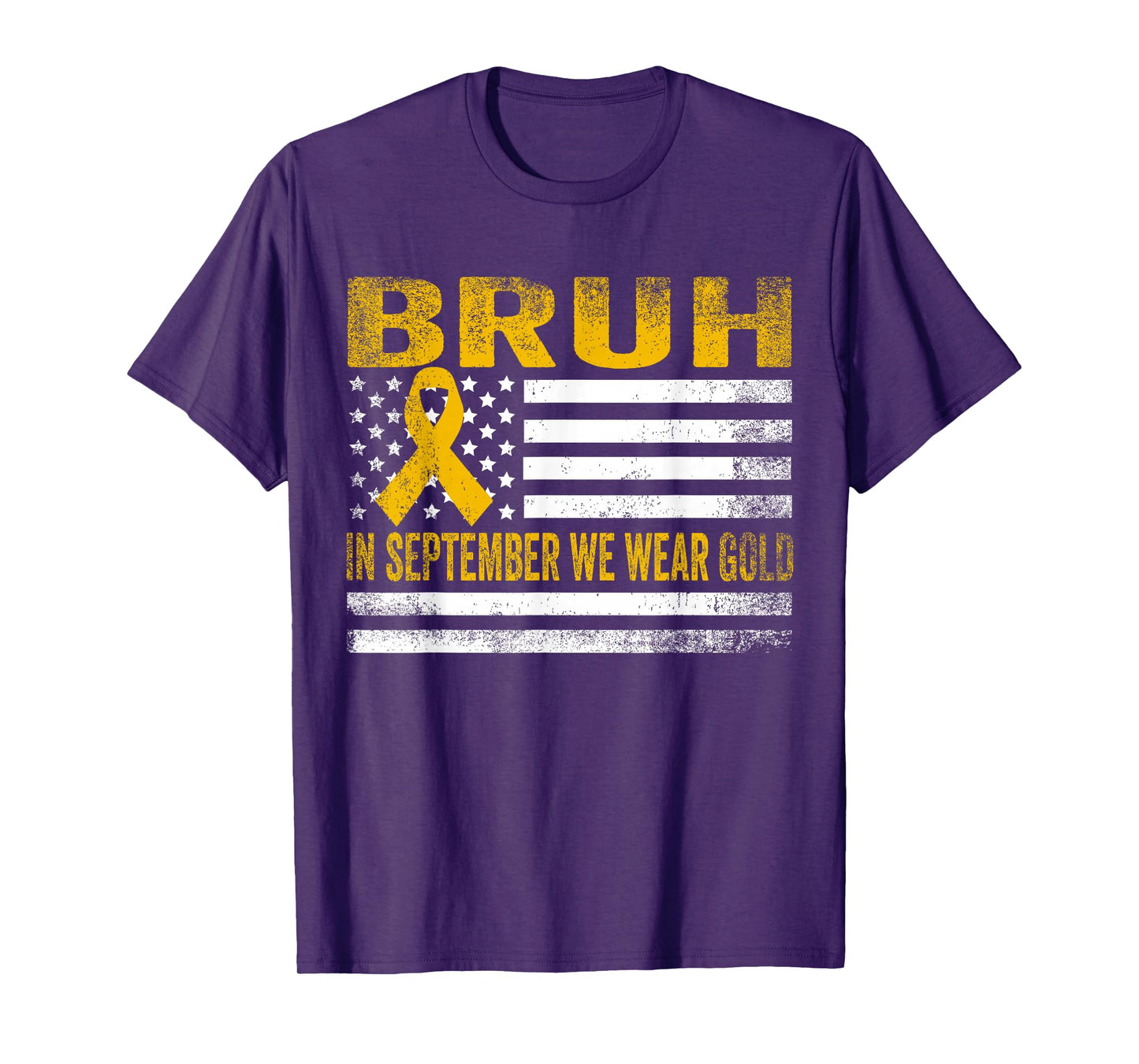 Bruh in September We Wear Gold Childhood Cancer Awareness T-Shirt