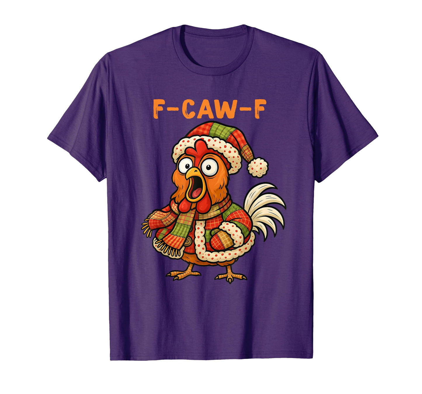 F-Caw-F Funny Chicken Humor Patchwork Christmas Rooster T-Shirt