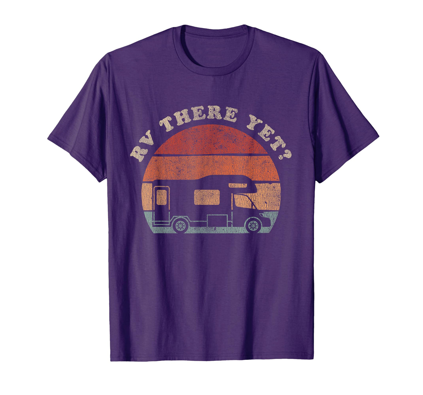 RV There Yet Camping Adventure Camper T-Shirt