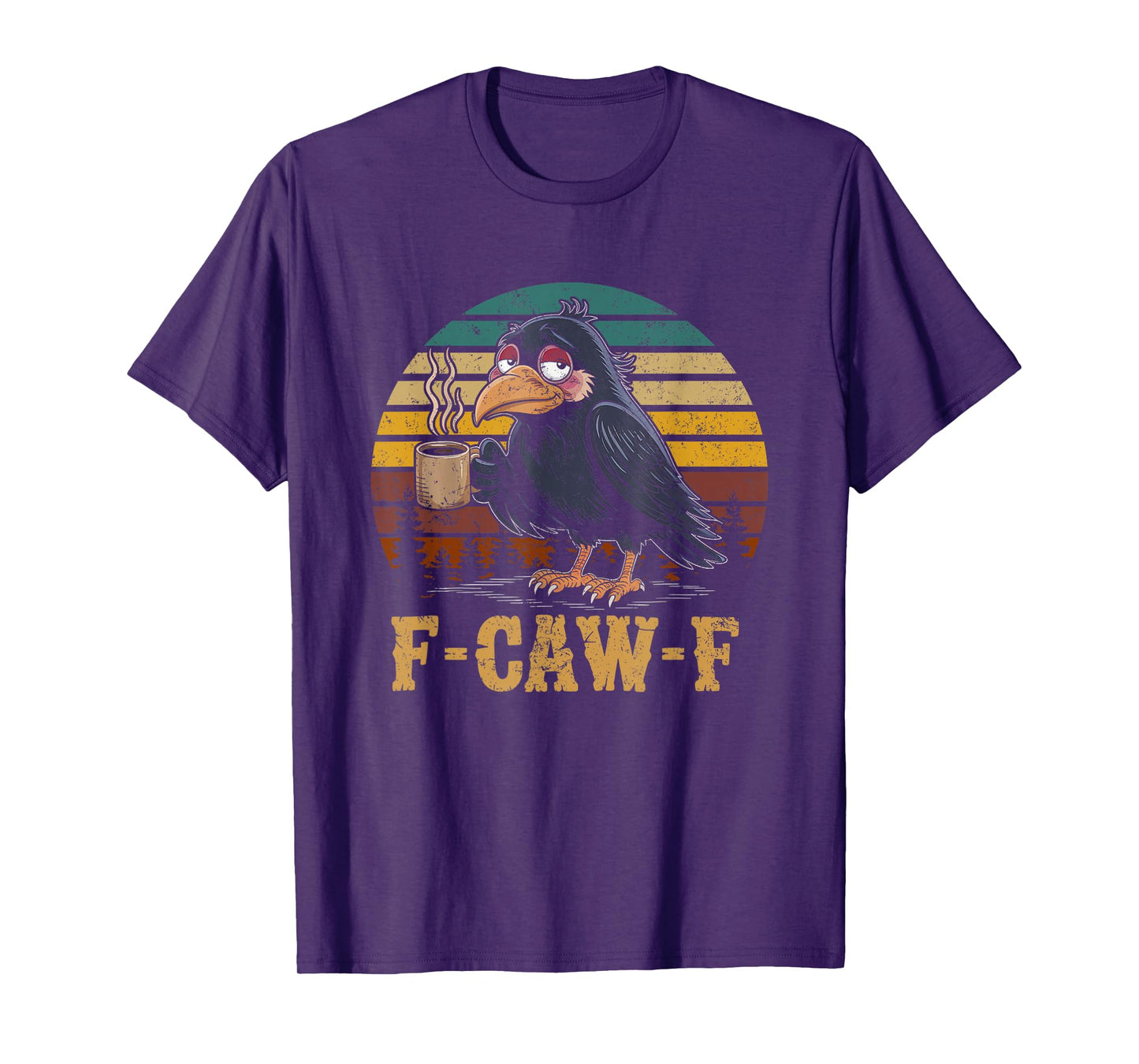 F Caw F Bird Hold Coffee Crow Gothic Raven Funny Halloween T-Shirt