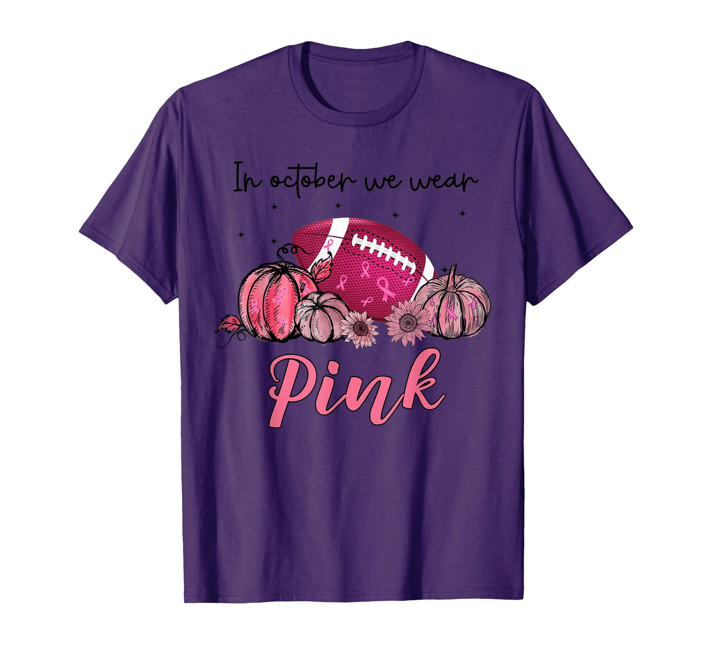 In October We Wear Pink Football Breast Cancer Awareness T-Shirt