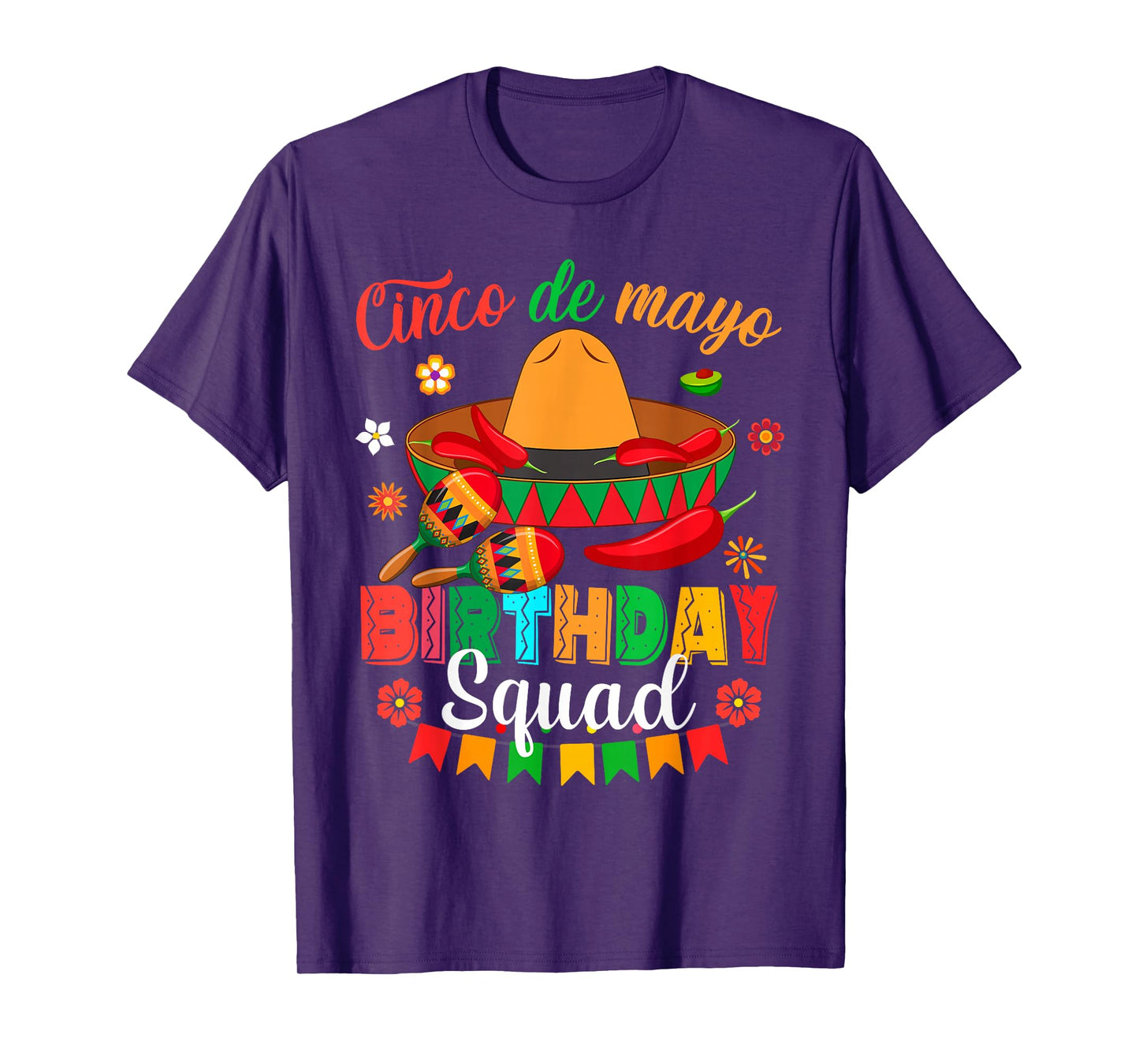 Happy Cinco De Mayo Birthday Squad Mexican Matching Family T-Shirt
