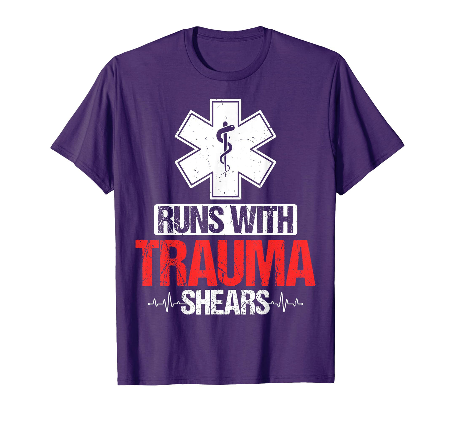 Runs with Trauma Shears - Funny ER Trauma ICU Nursing Gifts T-Shirt
