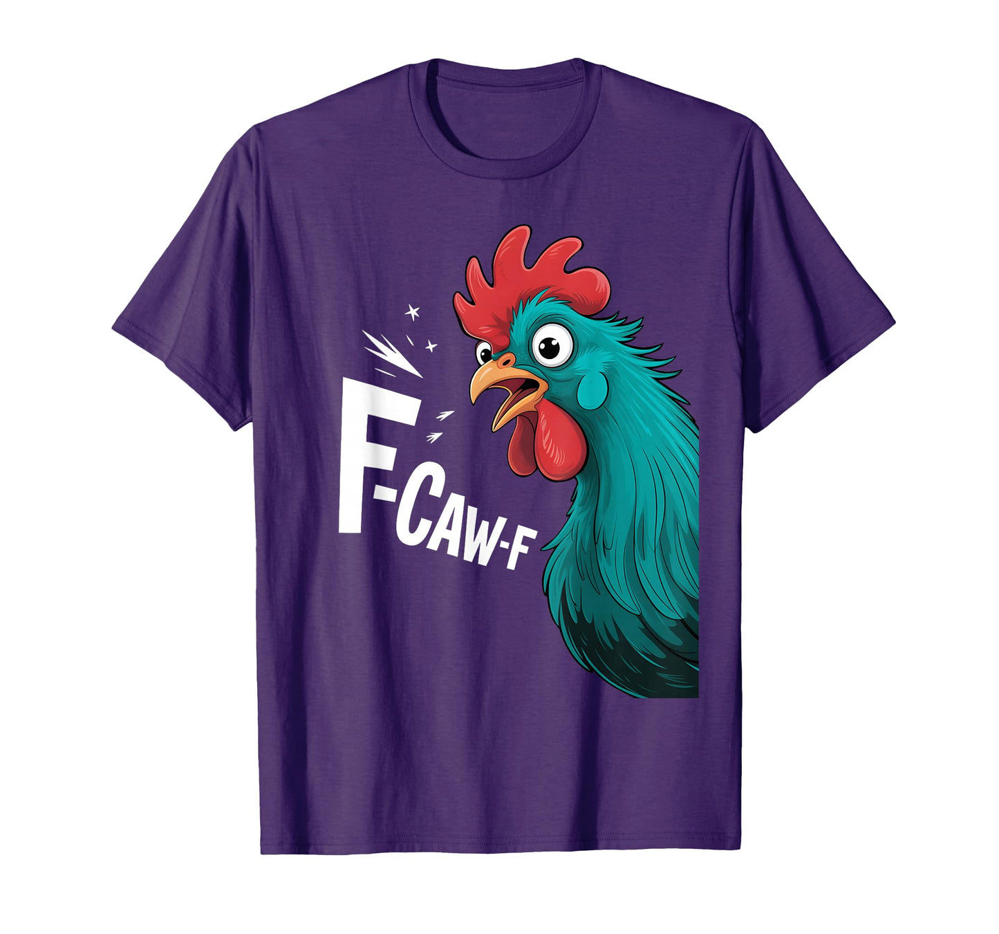 Funny F-Caw-F Chicken Bird Humor Retro FCAWF Men Women T-Shirt