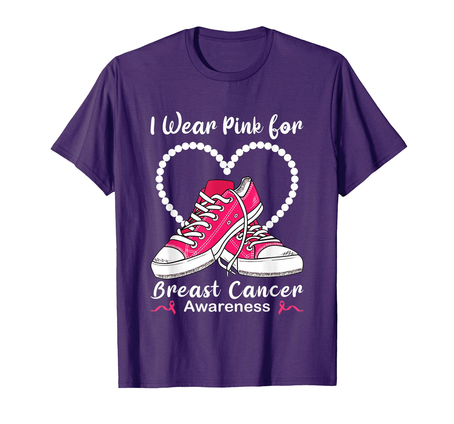Sneaker & Pearls I Wear Pink For Breast Cancer Awareness T-Shirt