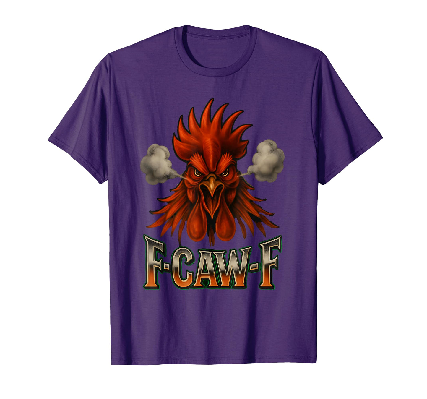 F-Caw-F Funny Chicken F Caw F Rooster Meme FcawF Men Women T-Shirt