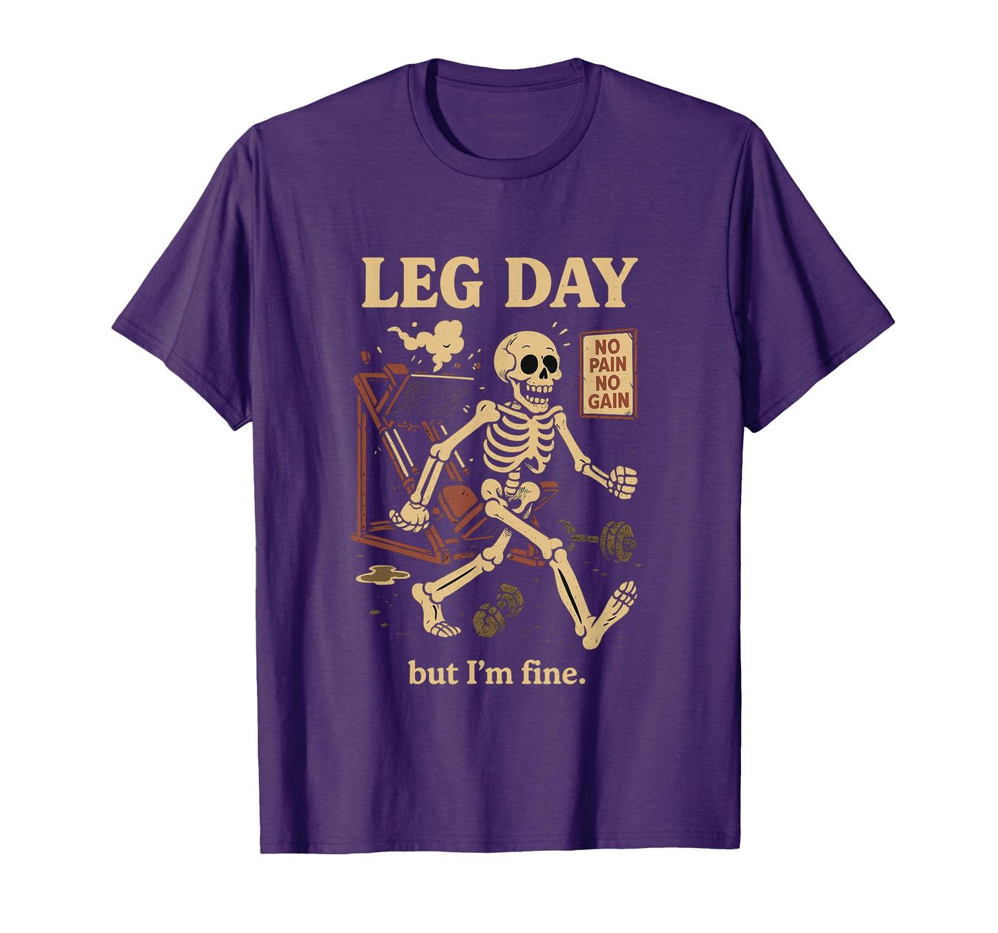 Skeleton Leg Day Workout Design with No Pain No Gain T-Shirt