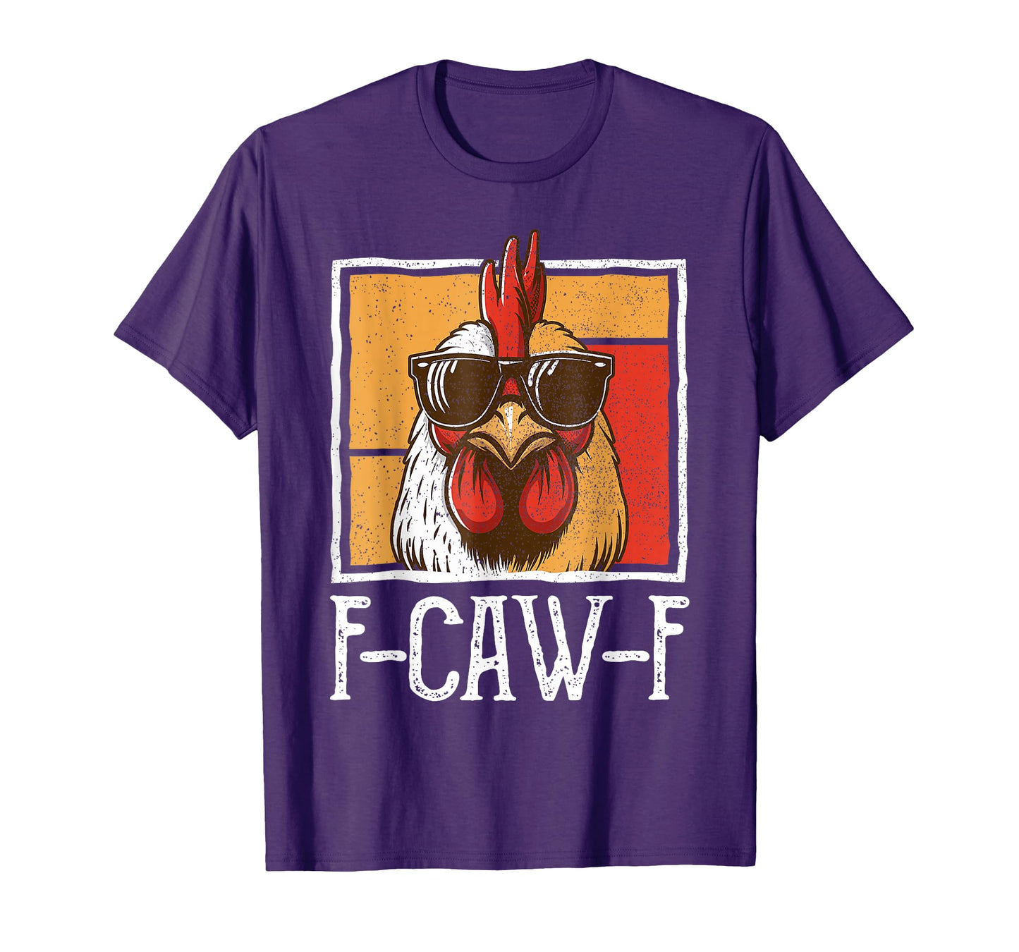 Funny Chicken Sunglasses F-Caw-F Humor FCWF f caw f T-Shirt