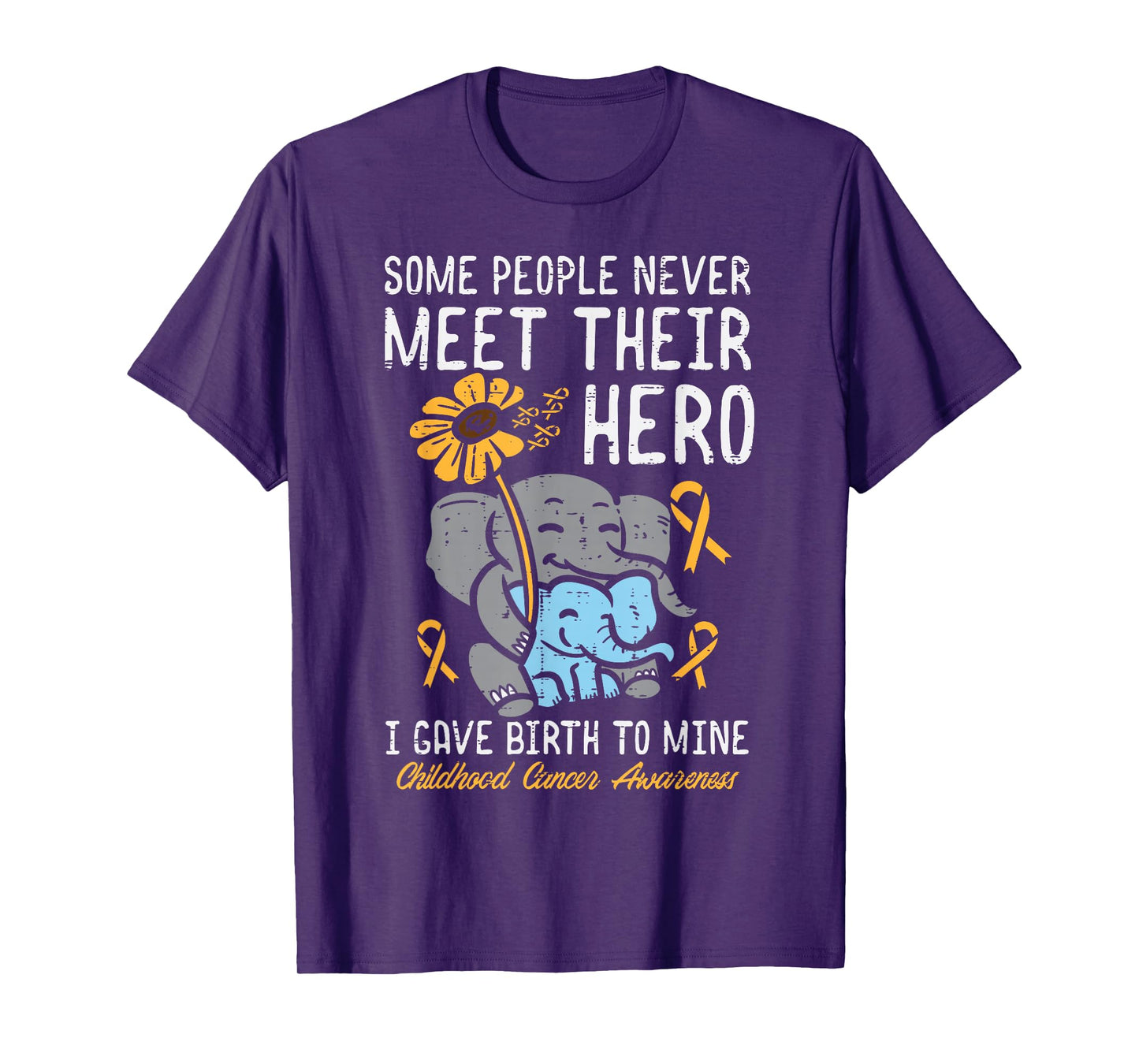 Some People Never Meet Their Hero Childhood Cancer Awareness T-Shirt