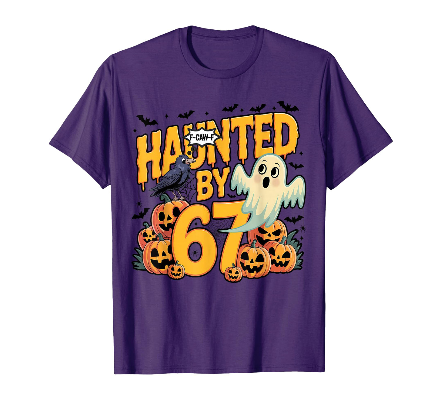 Funny Ghost and Pumpkin Haunted by 67 F-Caw-F Crow Halloween T-Shirt