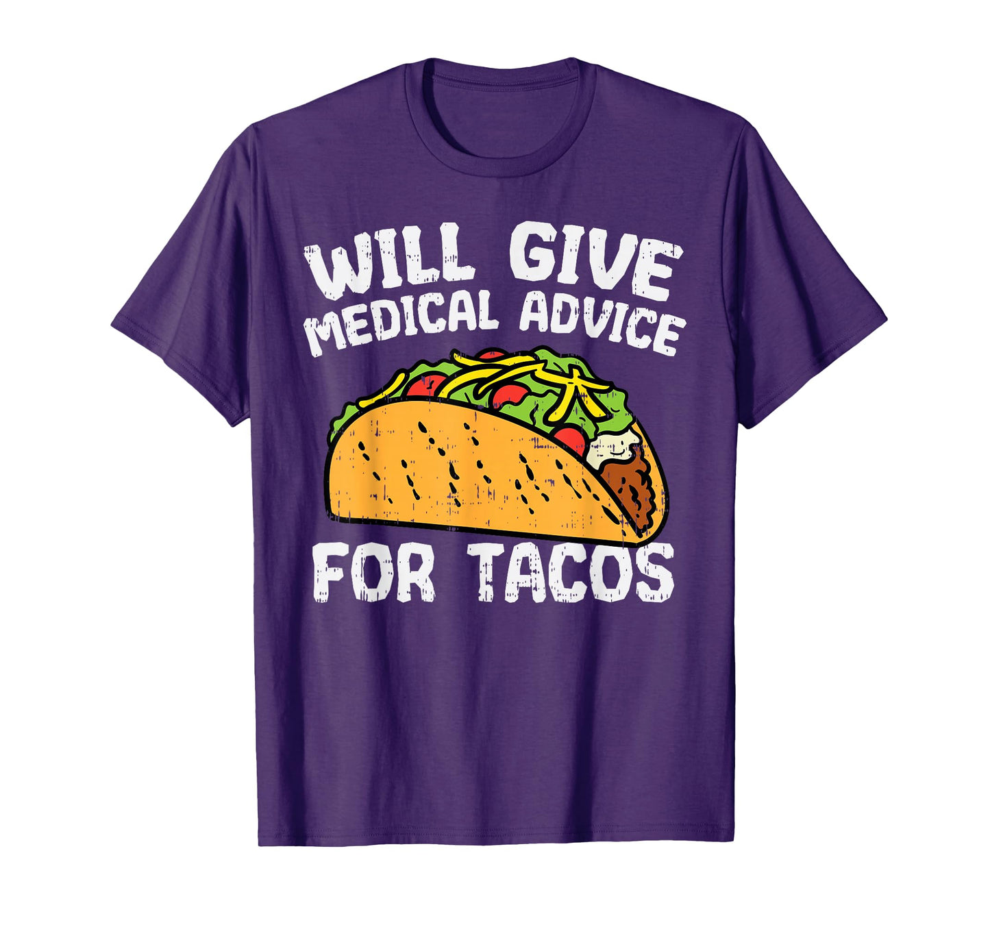 Medical Advice For Tacos Mexican Cinco De Mayo Doctor Nurse T-Shirt