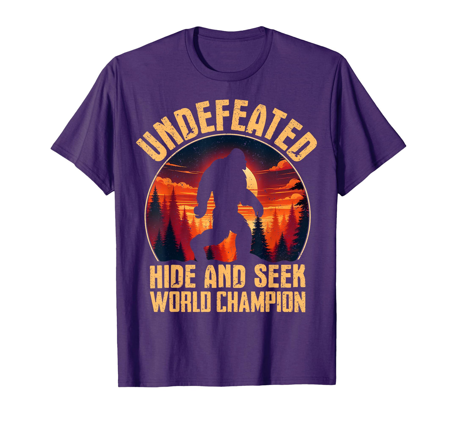 Undefeated Hide And Seek World Champion Bigfoot T-Shirt