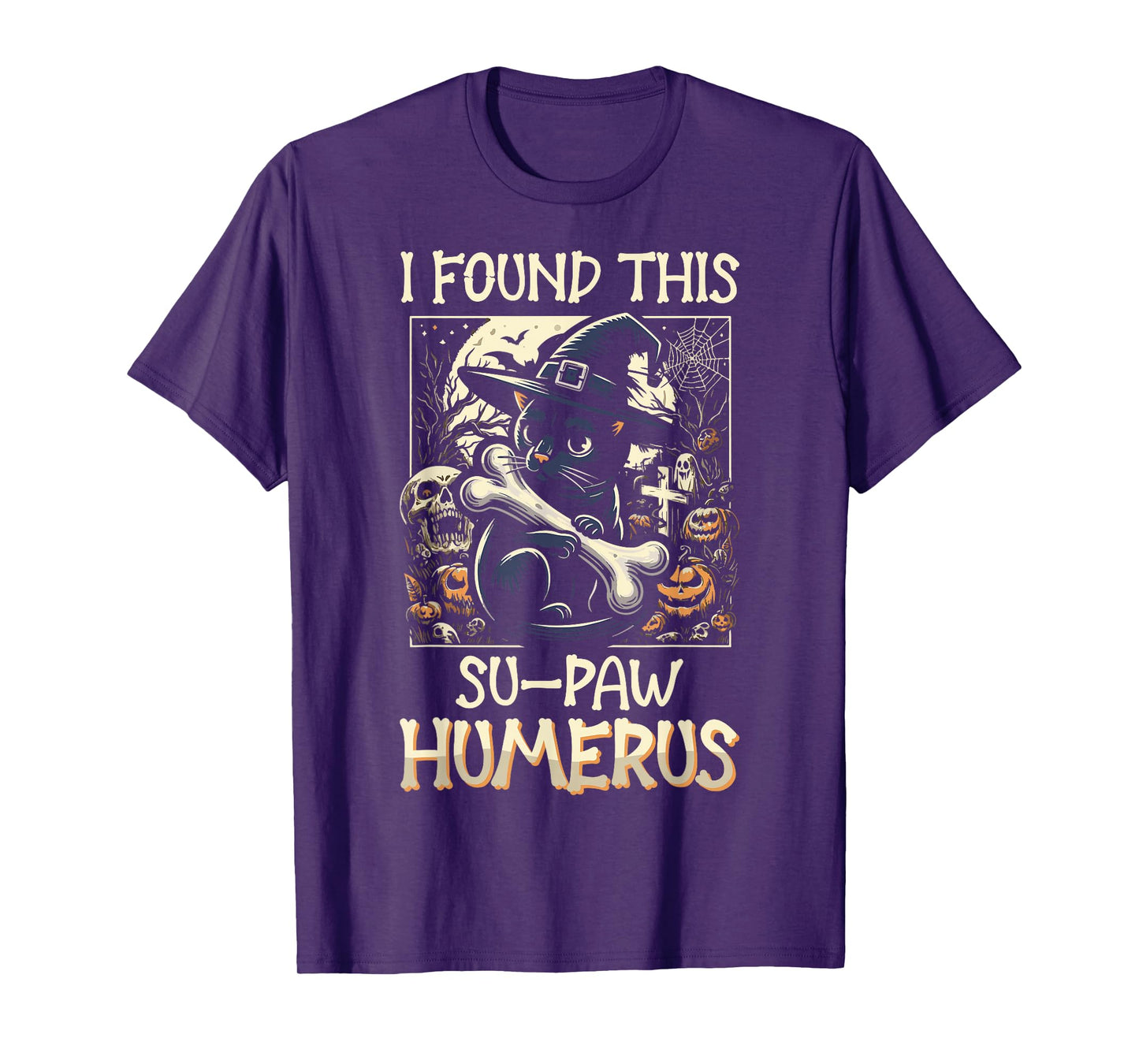 I Found This Su-Paw Humerus - Funny Cat Halloween T-Shirt