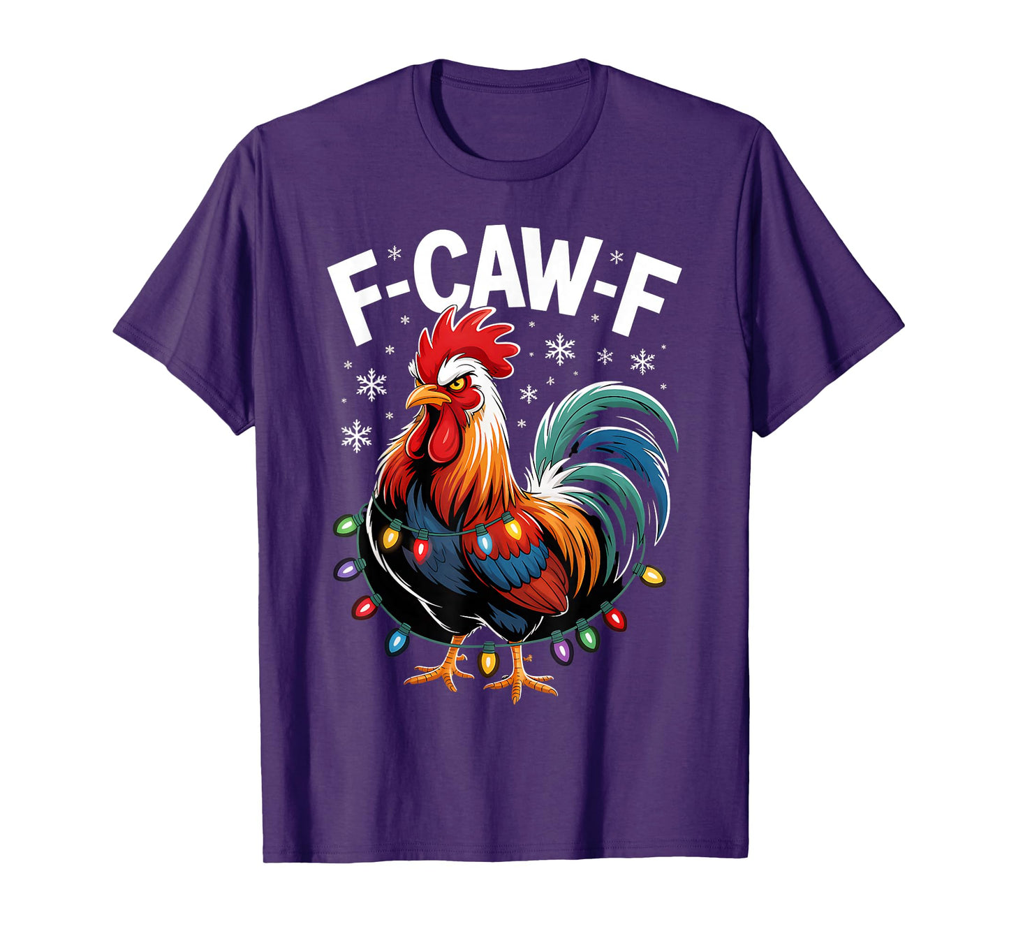 F-Caw-F Funny Xmas Rooster Chicken Pun Farm Humor Christmas T-Shirt