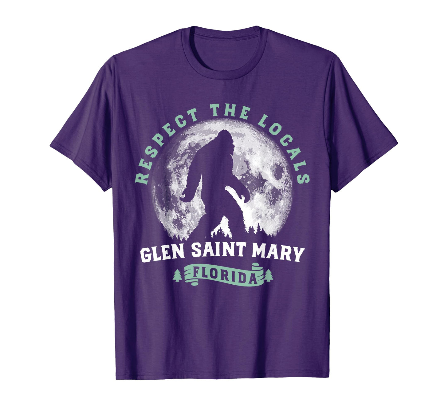 Glen Saint Mary Florida Respect the Locals Bigfoot Swamp Ape T-Shirt