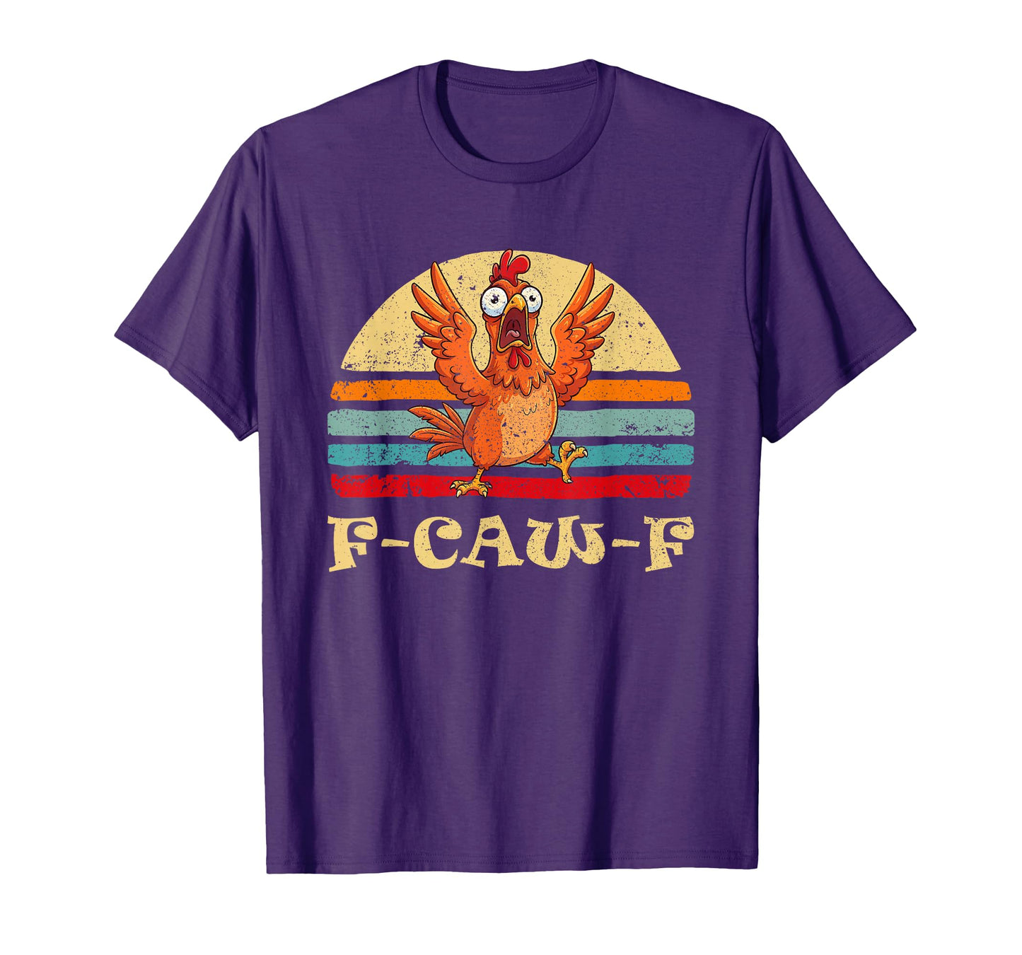 Funny F-Caw-F Chicken FCAWF Chicken T-Shirt