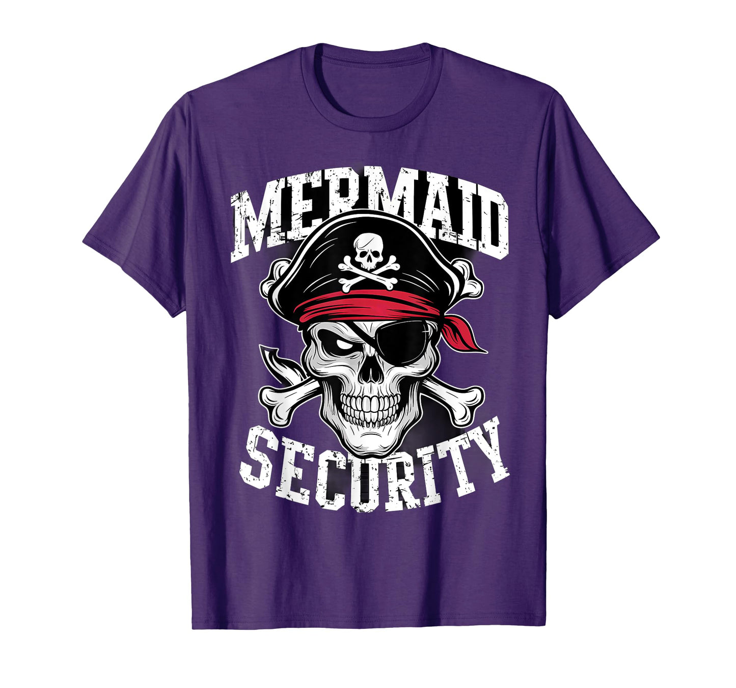 Mermaid Security Pirate Dad Brother Halloween T-Shirt