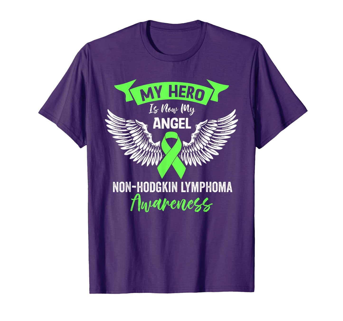 Lymphoma Cancer Awareness Hero Is Now My Angel Lime Green T-Shirt
