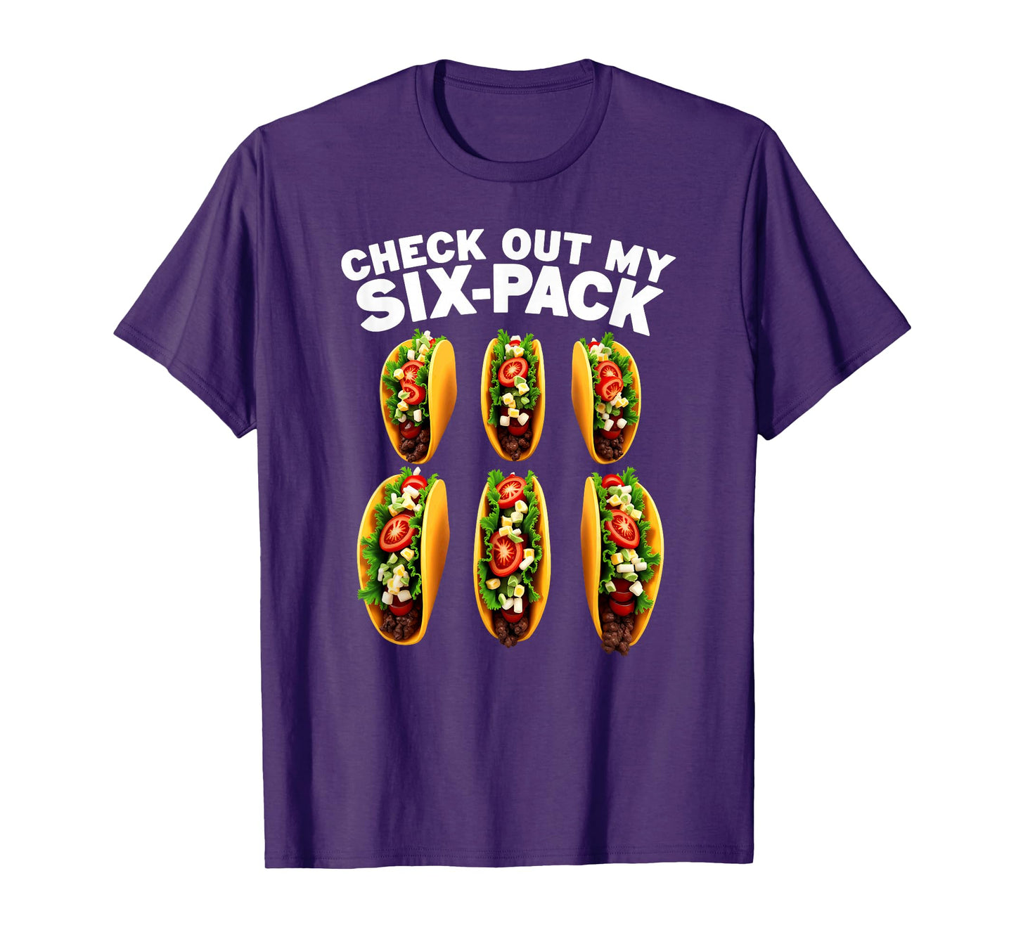 Check Out My Six-Pack Taco Gym Work Out T-Shirt
