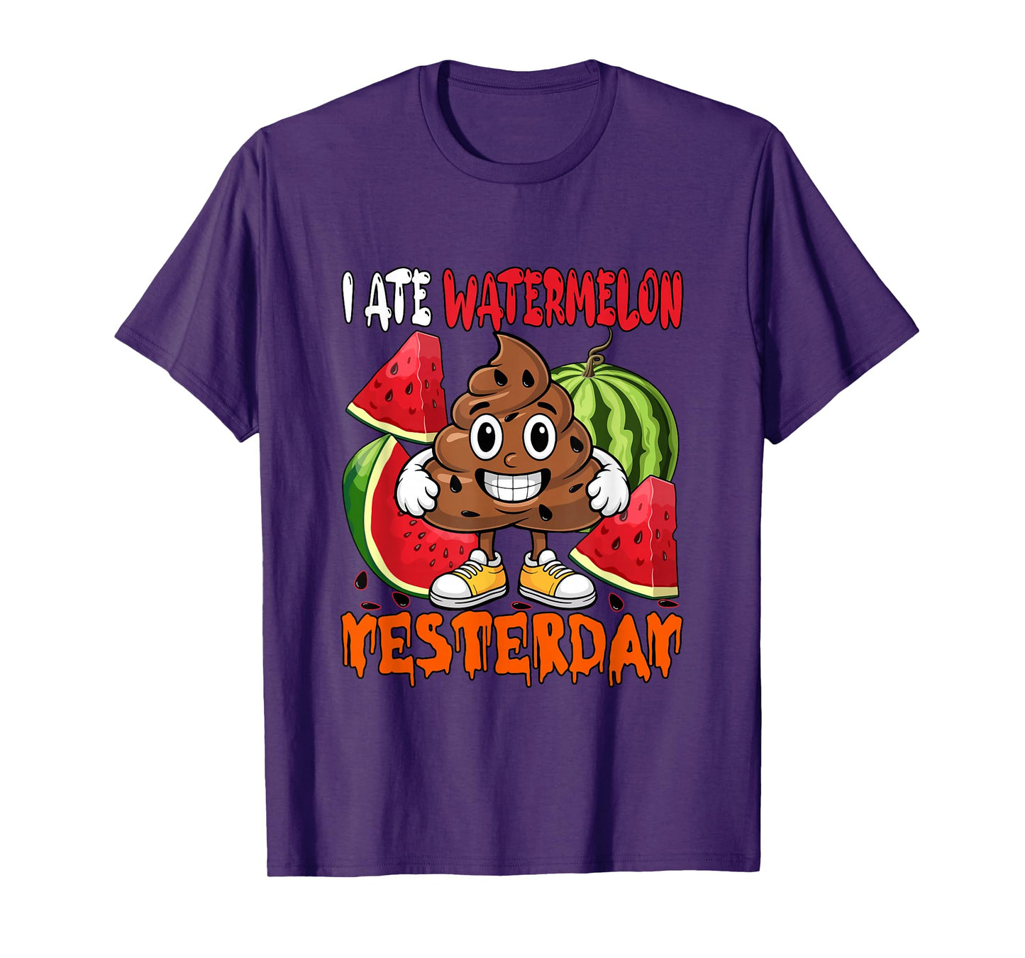 I Ate Watermelon Yesterday Sarcastic Costume Halloween Poop T-Shirt