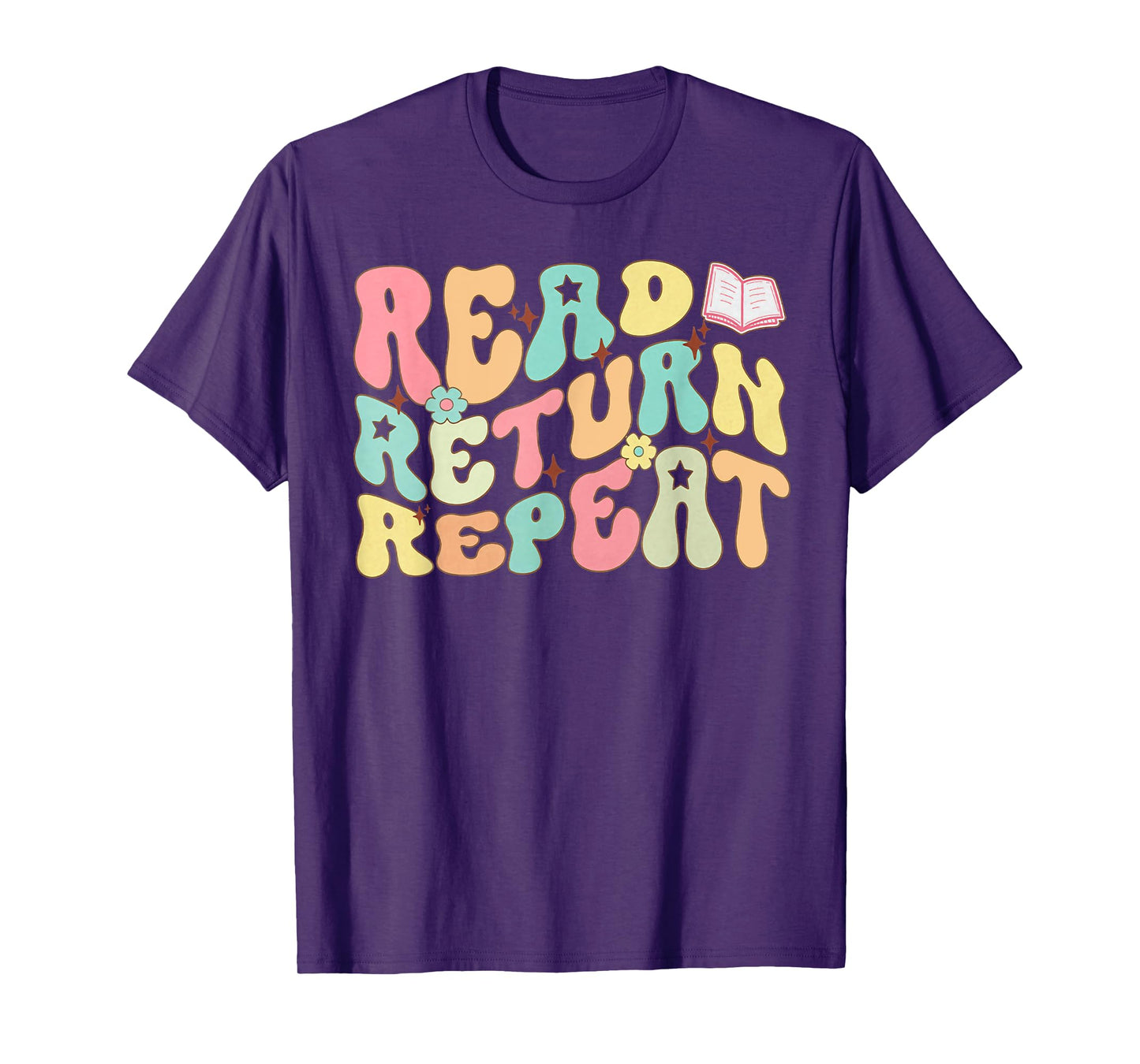Groovy Read Return Repeat Librarian Funny Library Book Lover T-Shirt