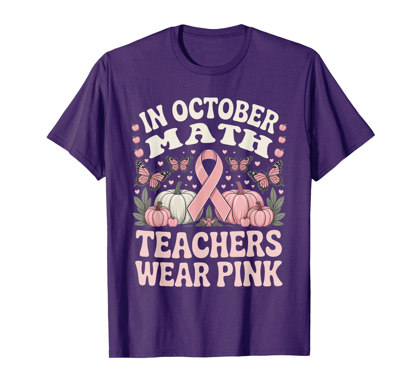 in October Math Teachers Wear Pink Ribbon Breast Cancer T-Shirt