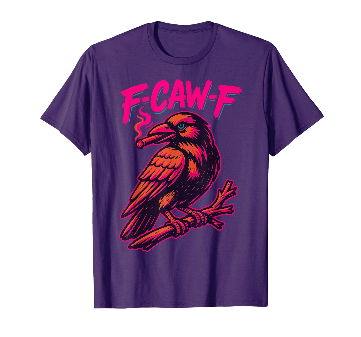 F-Caw-F Funny Edgy Smoking Crow Pun Raven Insult T-Shirt