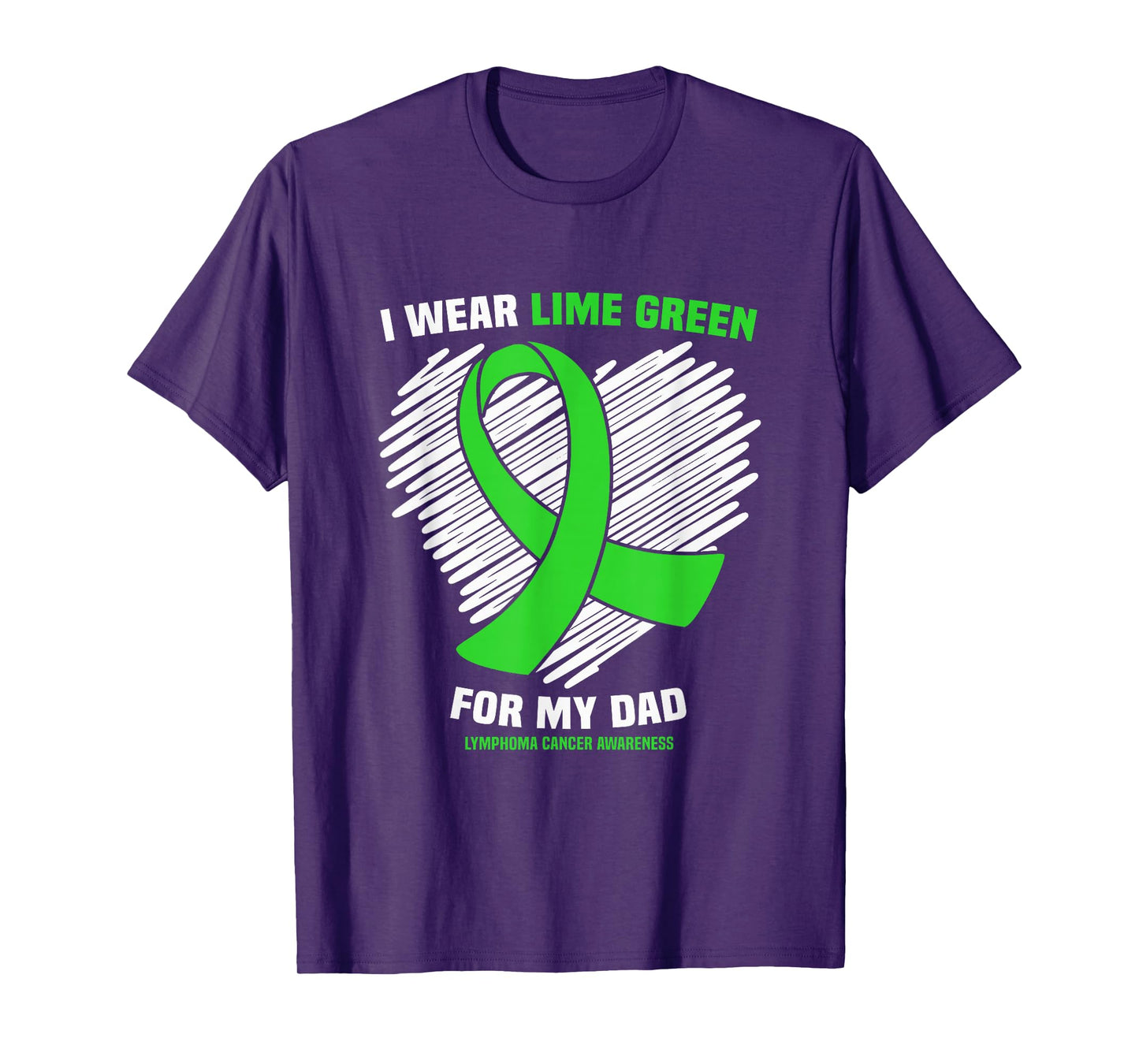 I Wear Lime Green For My Dad Lymphoma Cancer Awareness T-Shirt