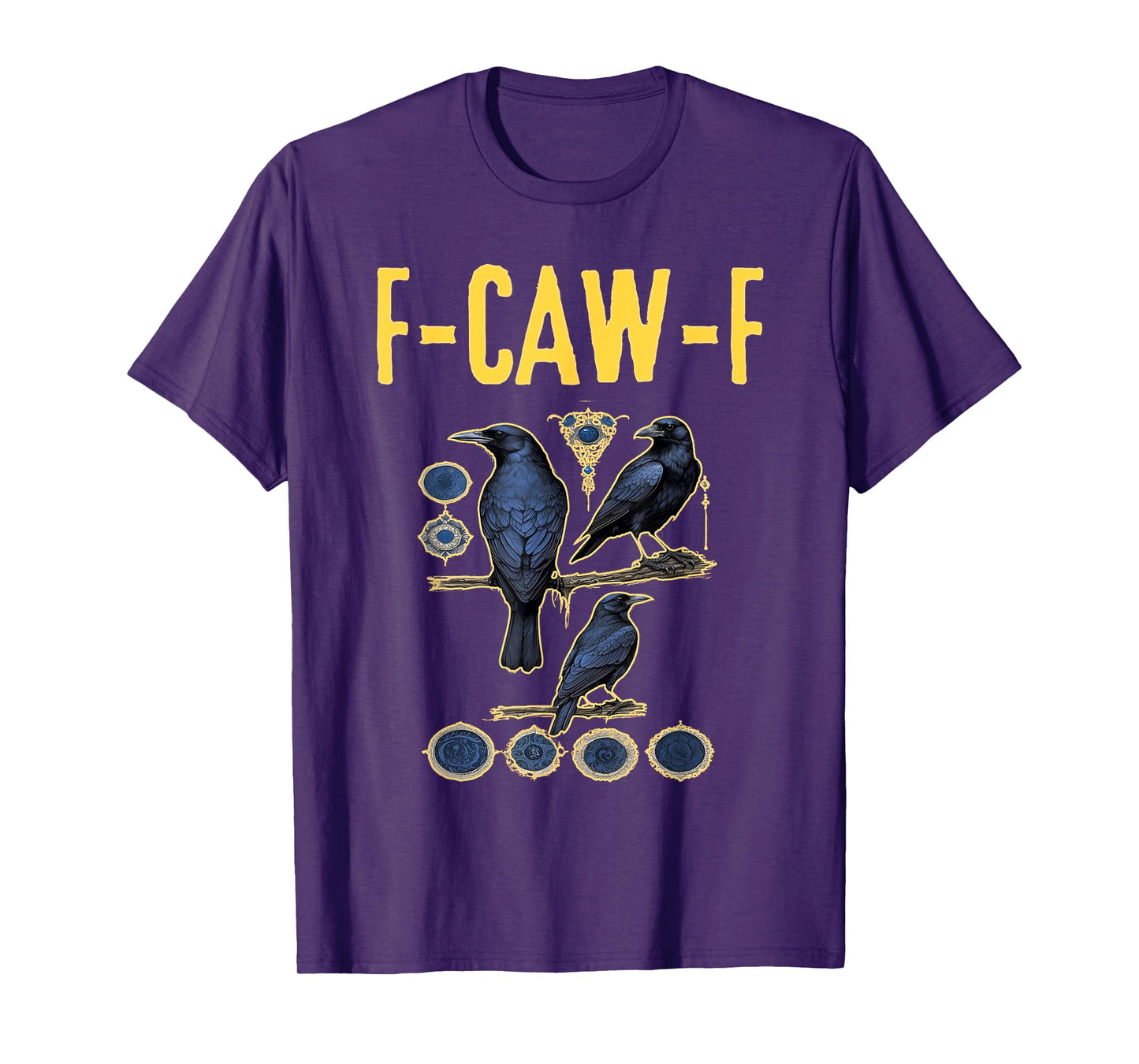 Black Crow F Caw F Funny Black Bird Adult Humor Gothic T-Shirt