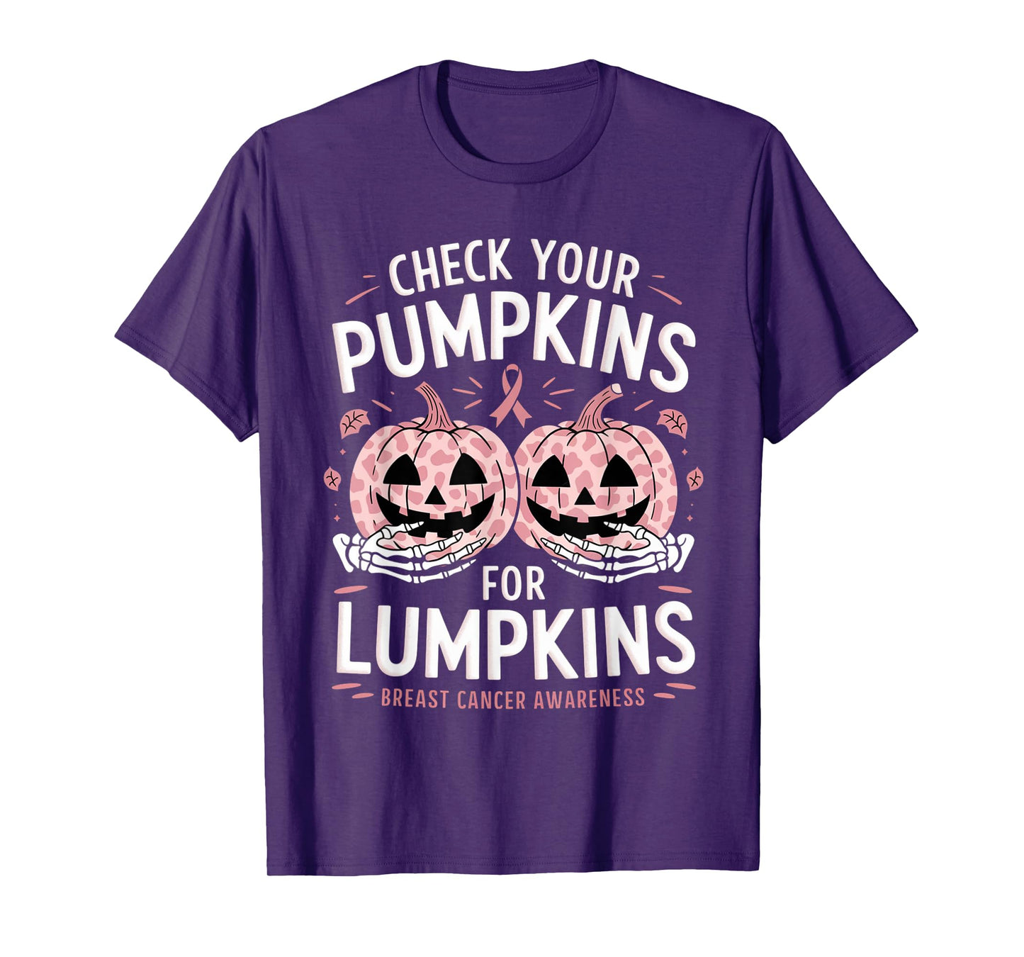 CHECK YOUR PUMPKINS BREAST CANCER AWARENESS HALLOWEEN TEE T-Shirt