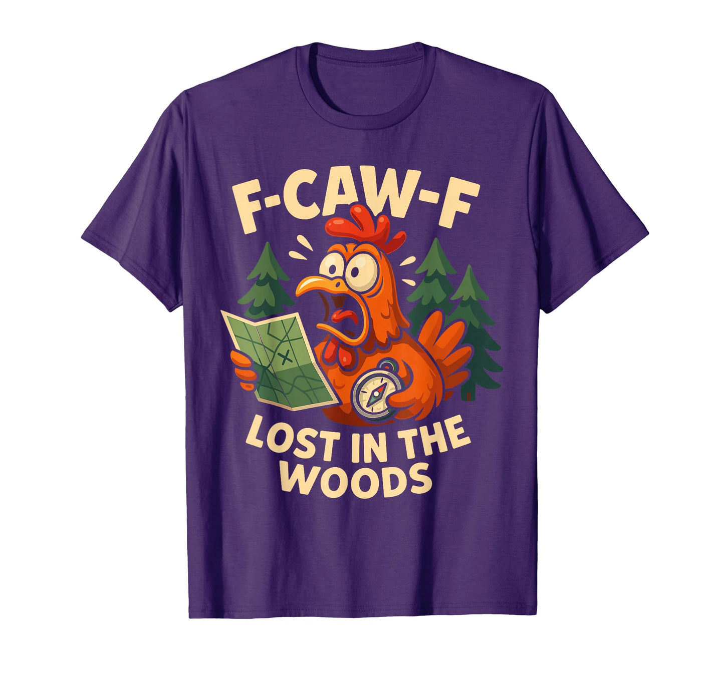 F-Caw-F Funny Chicken Hiking Humor Hike Quote F Caw F Meme T-Shirt
